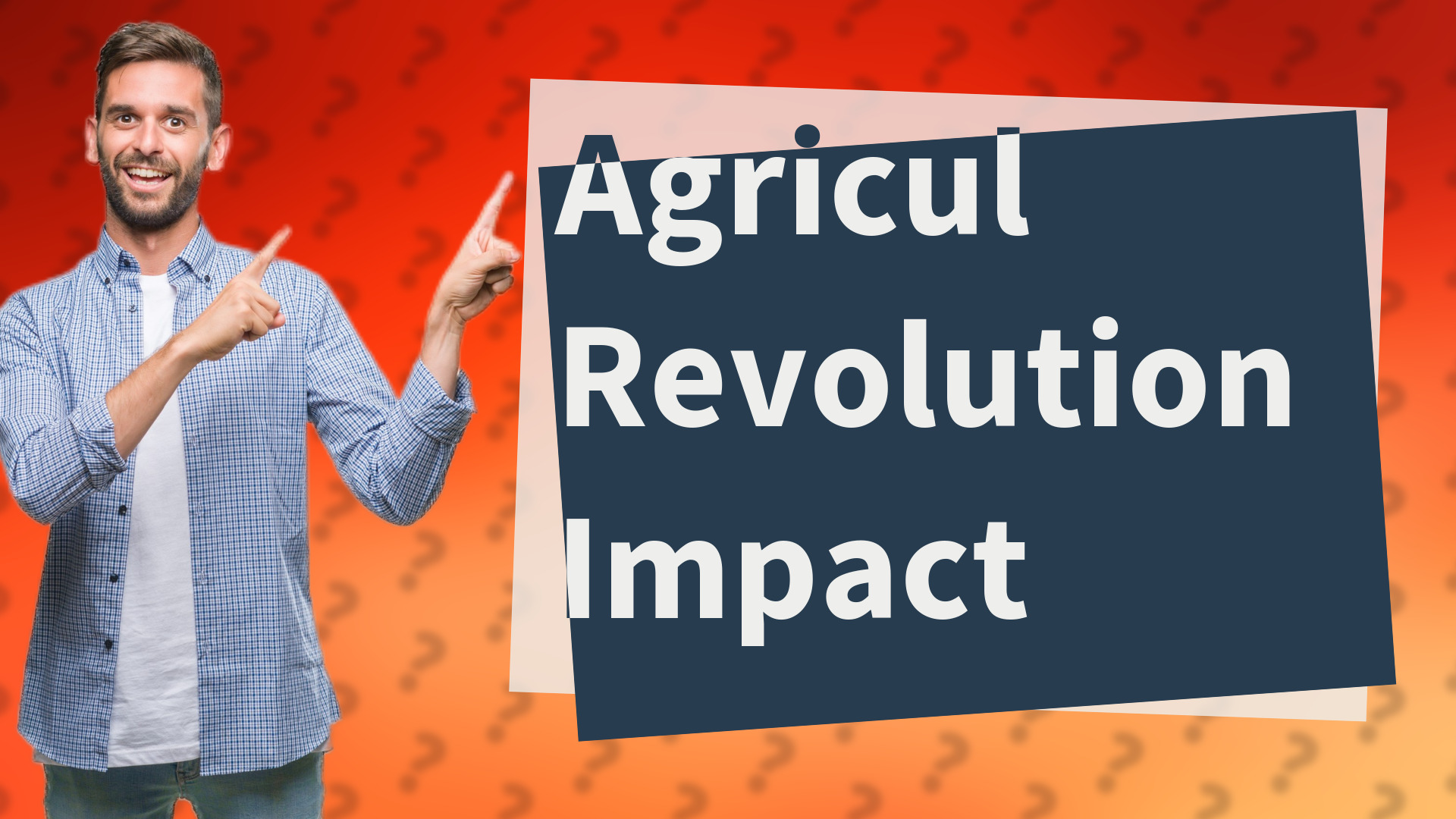 Agricul Revolution Impact