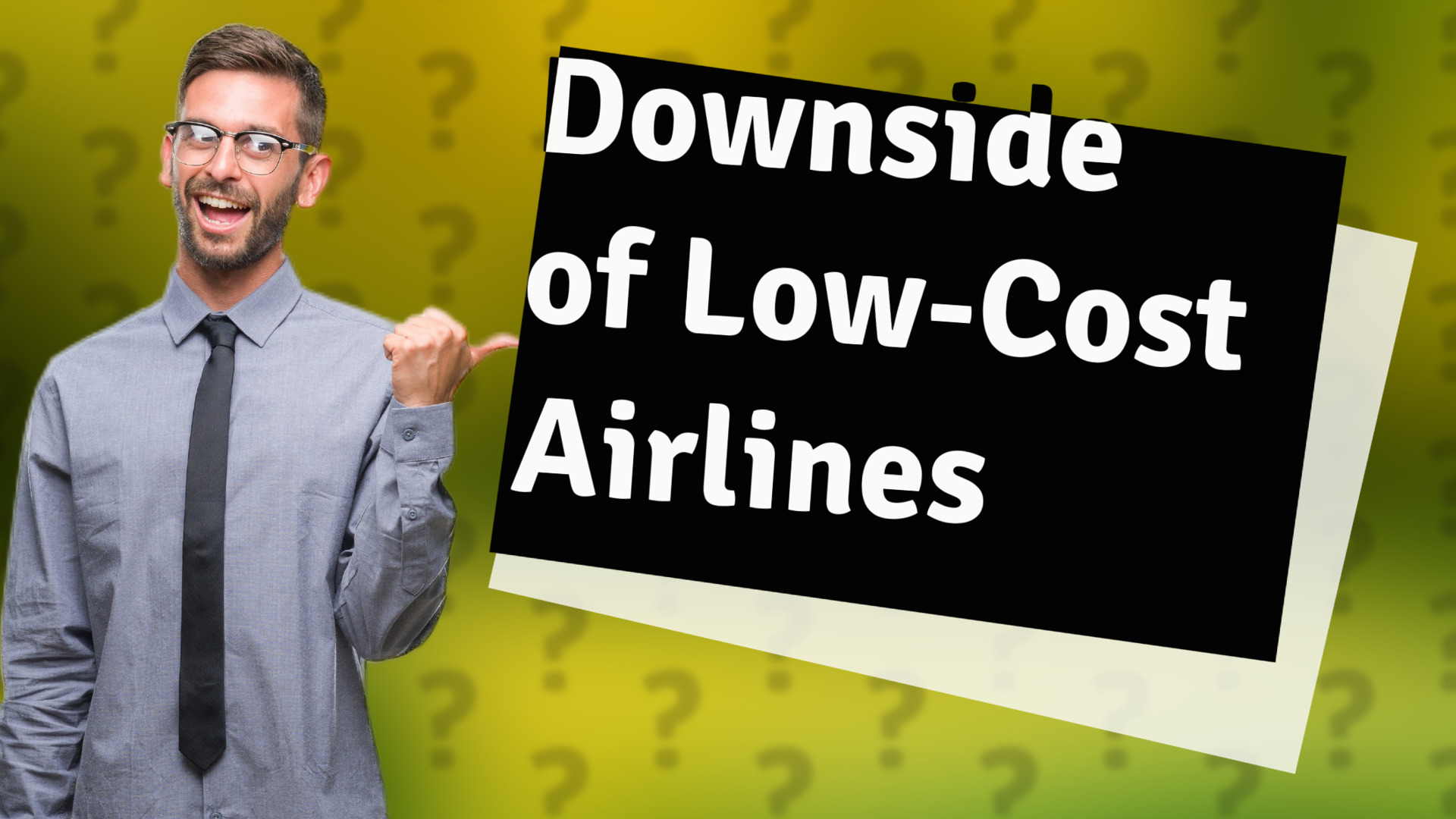 Downside of Low-Cost Airlines