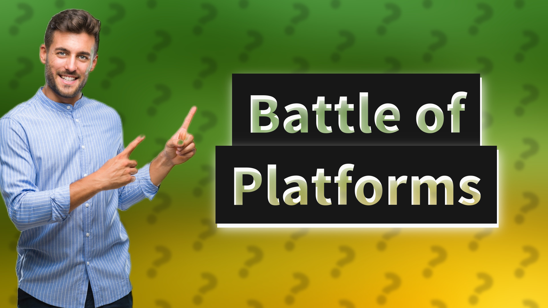 Battle of Platforms