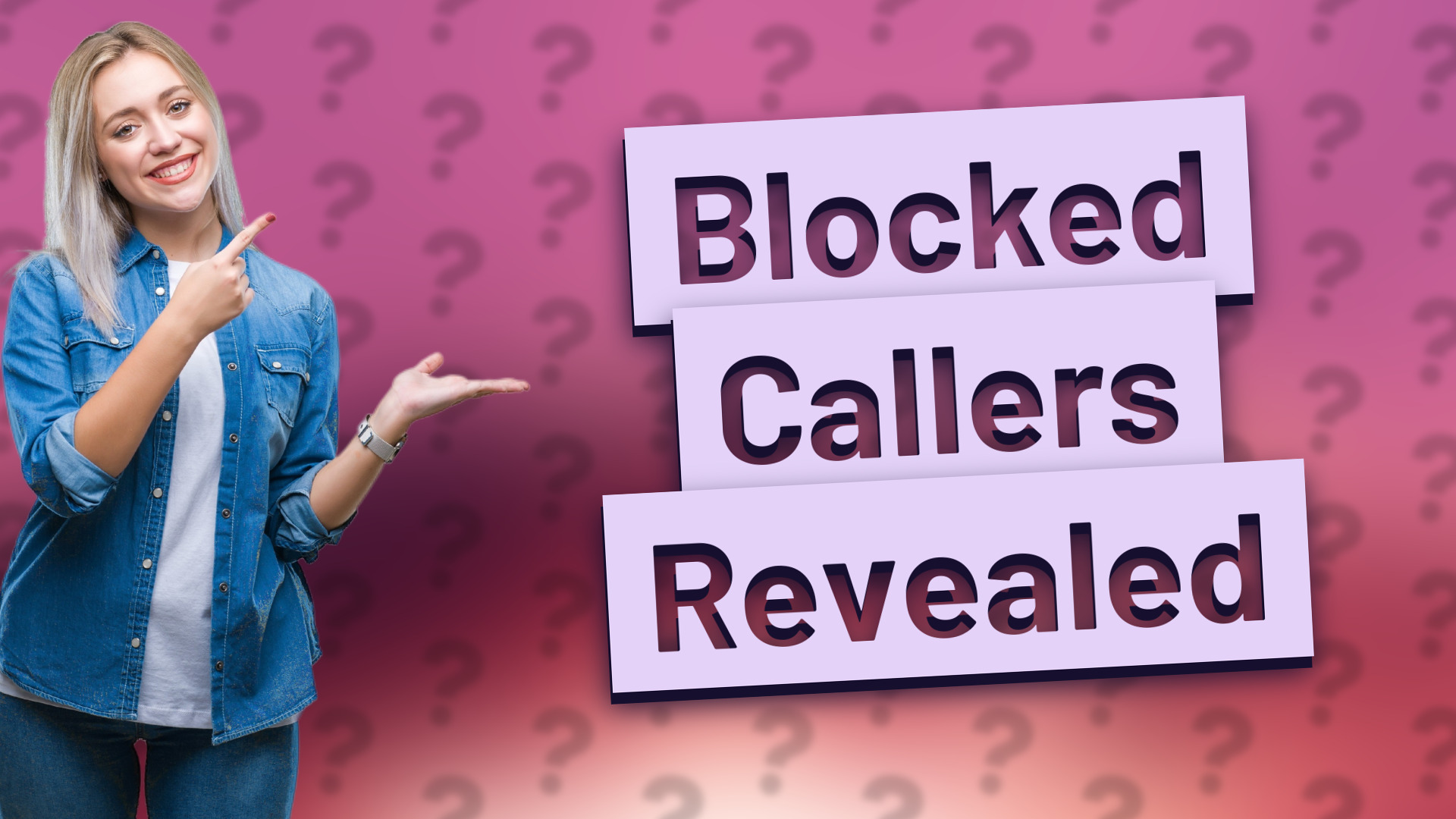 Blocked Callers Revealed