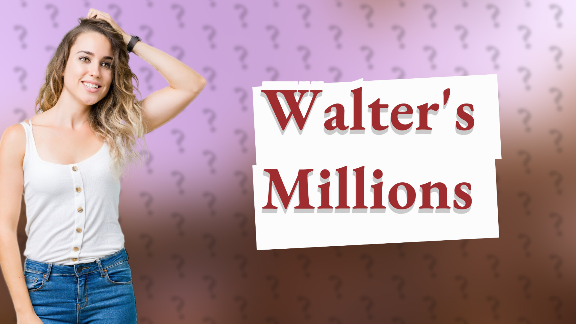Walter's Millions