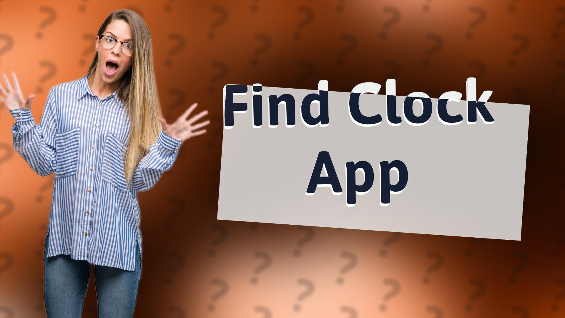 Find Clock App