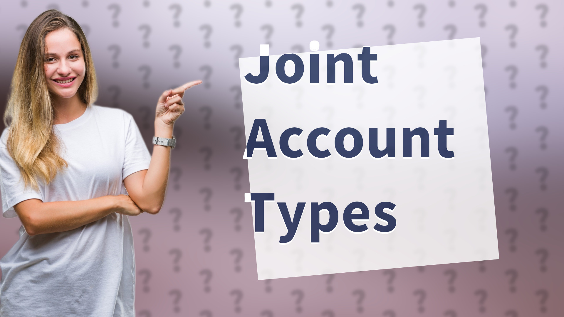 Joint Account Types