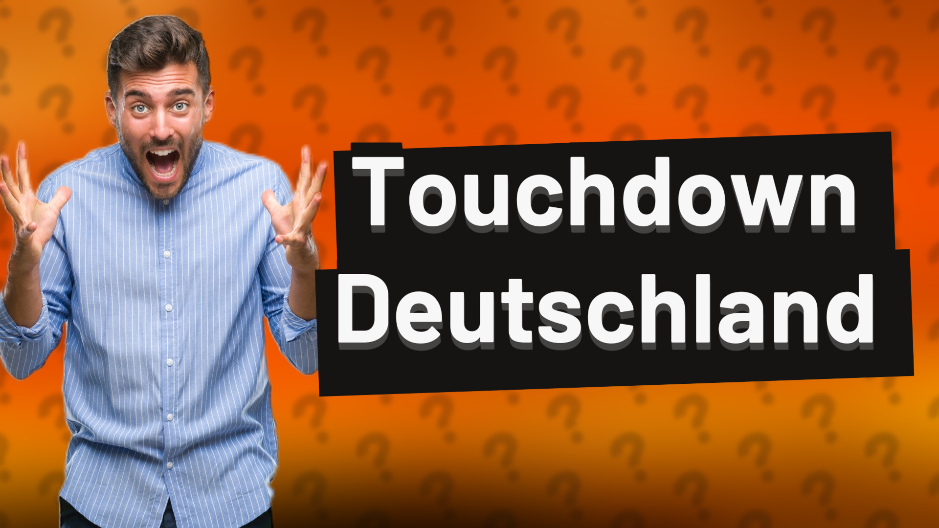 Touchdown Deutschland