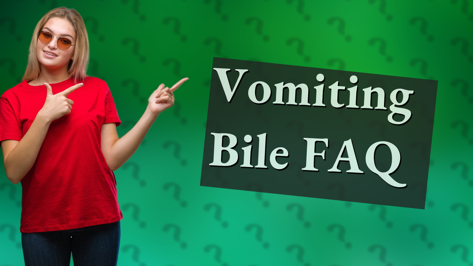 Vomiting Bile FAQ