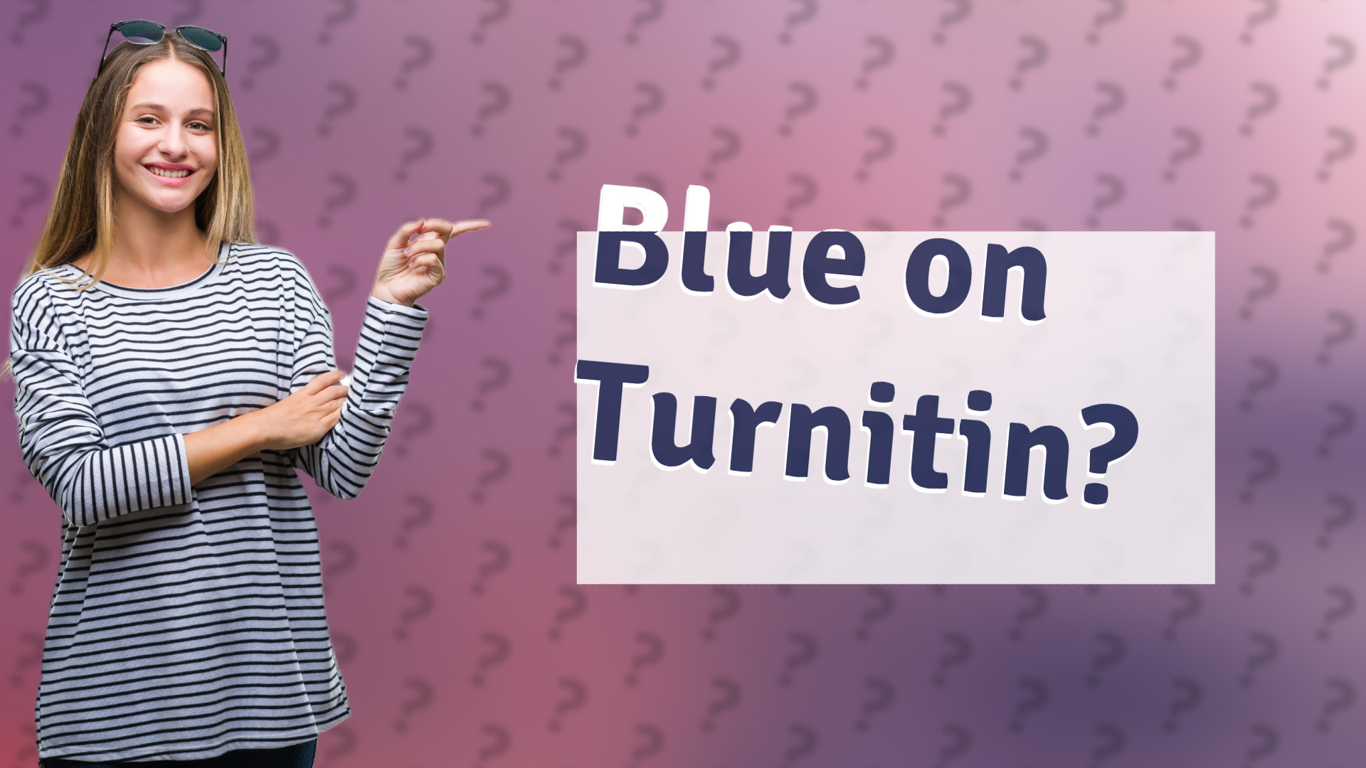 Blue on Turnitin?
