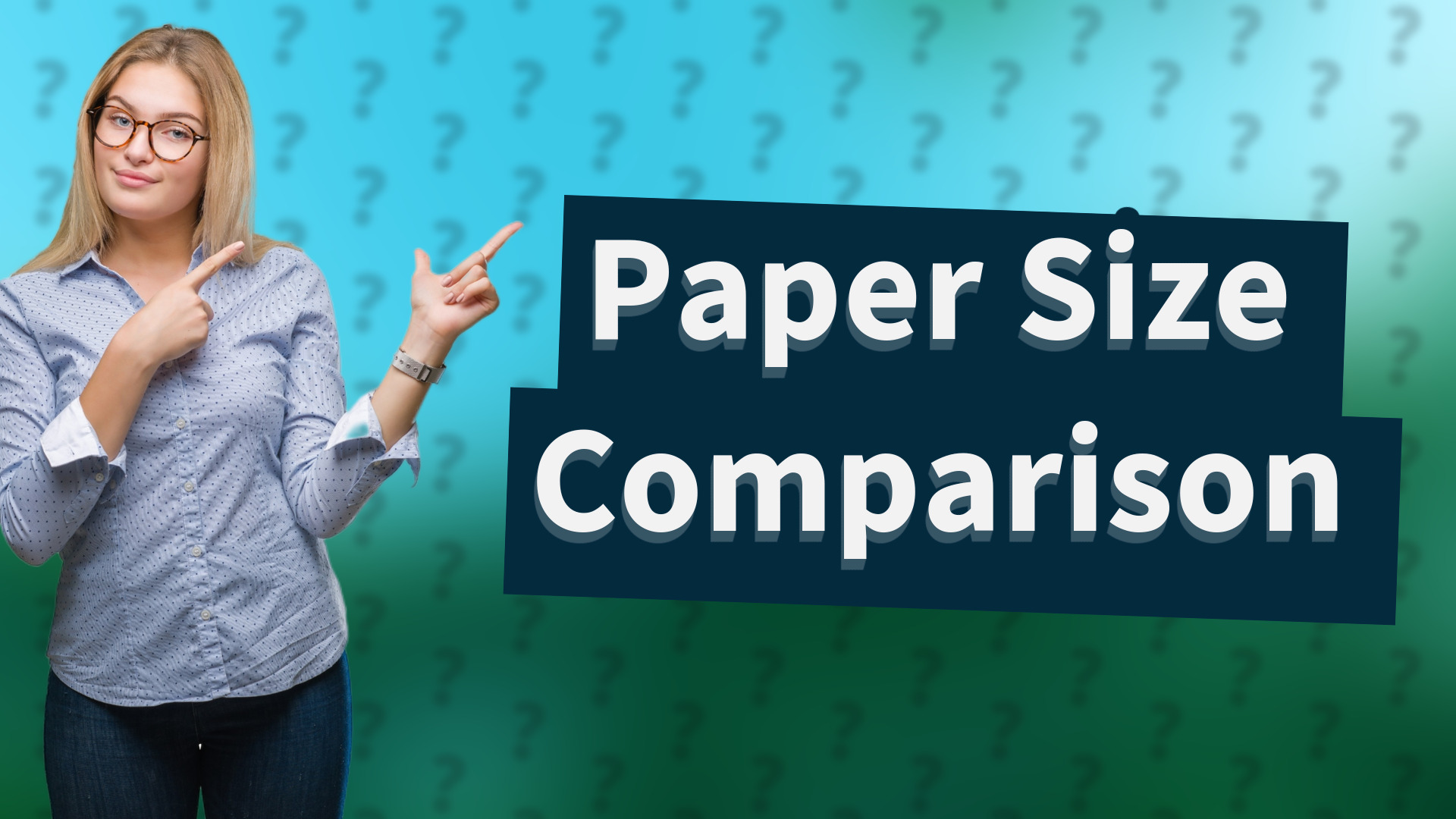 Paper Size Comparison