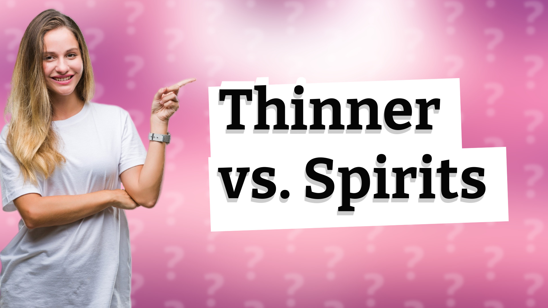 Thinner vs. Spirits