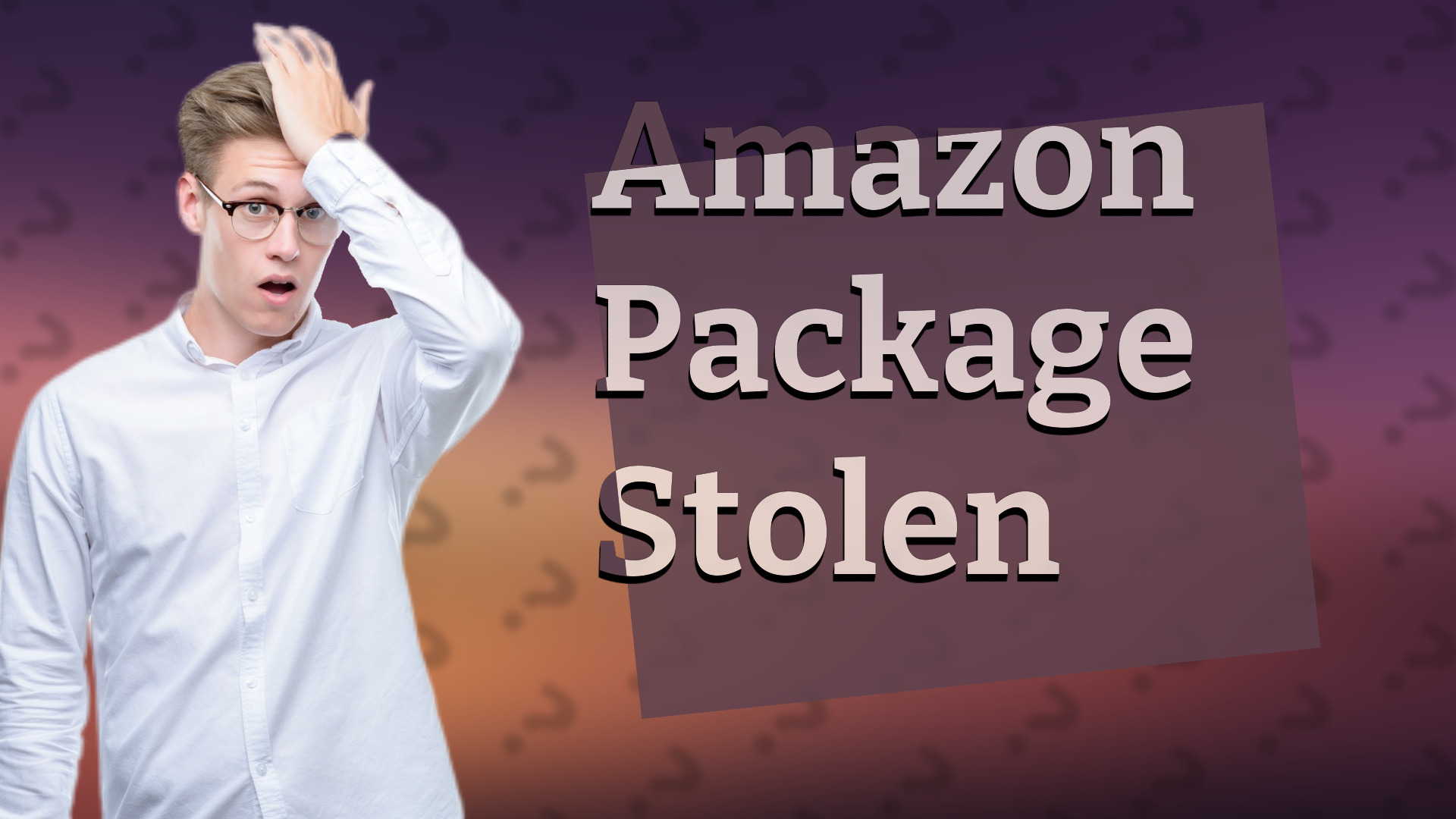 Amazon Package Stolen
