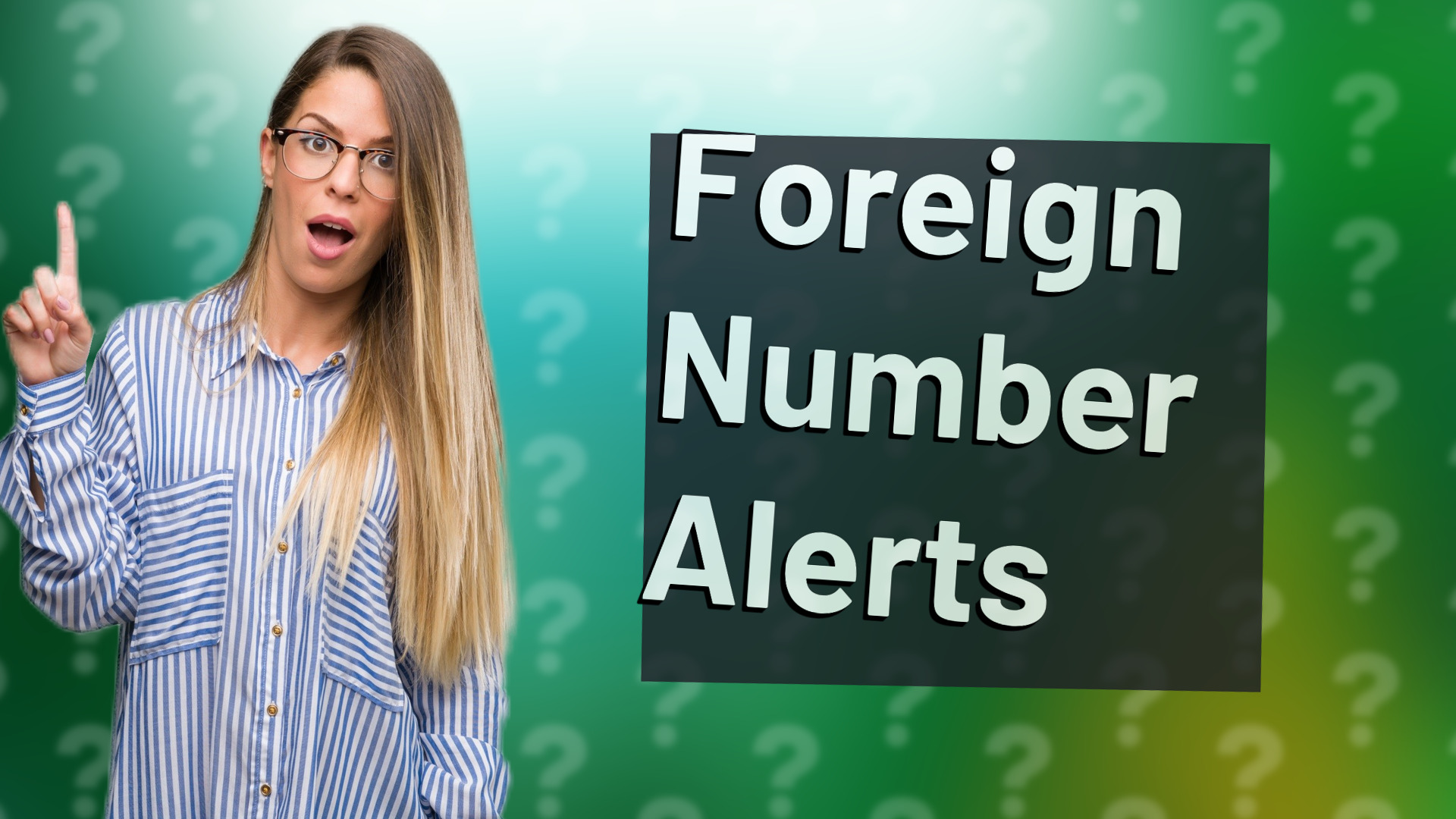 Foreign Number Alerts