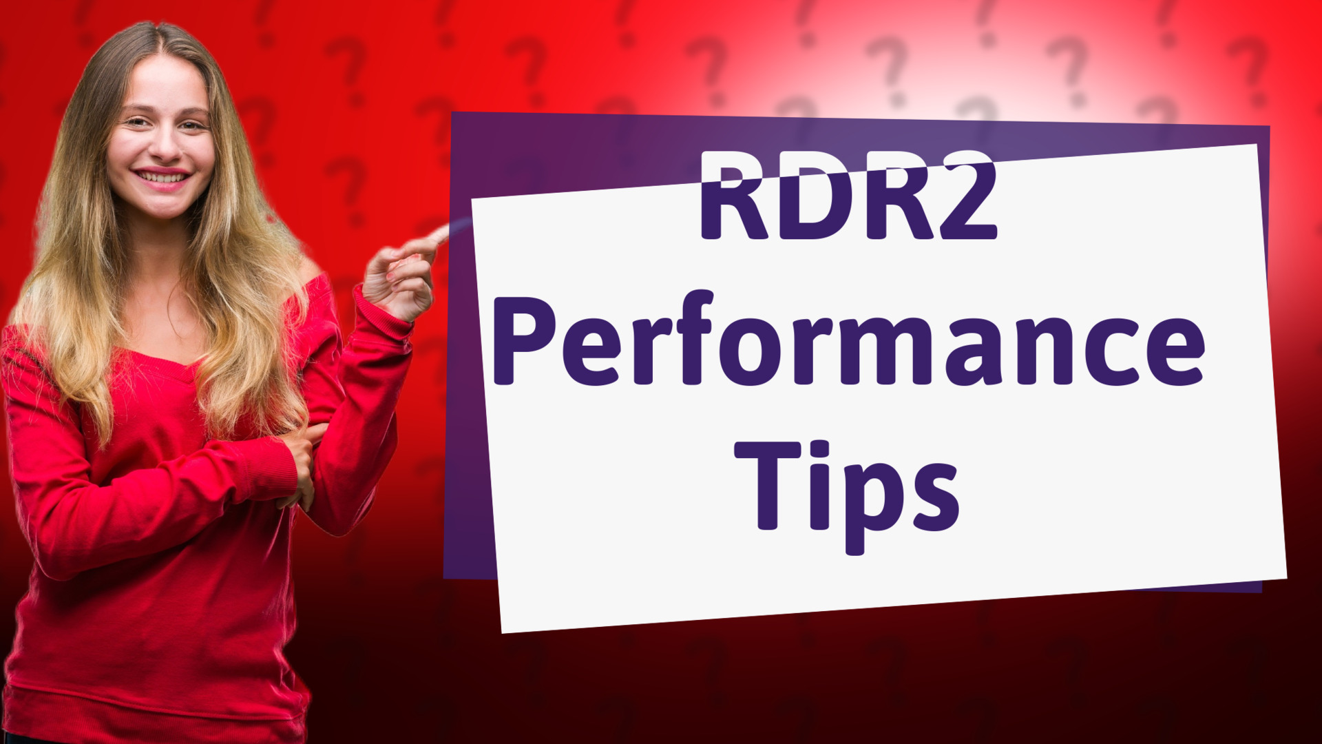 RDR2 Performance Tips