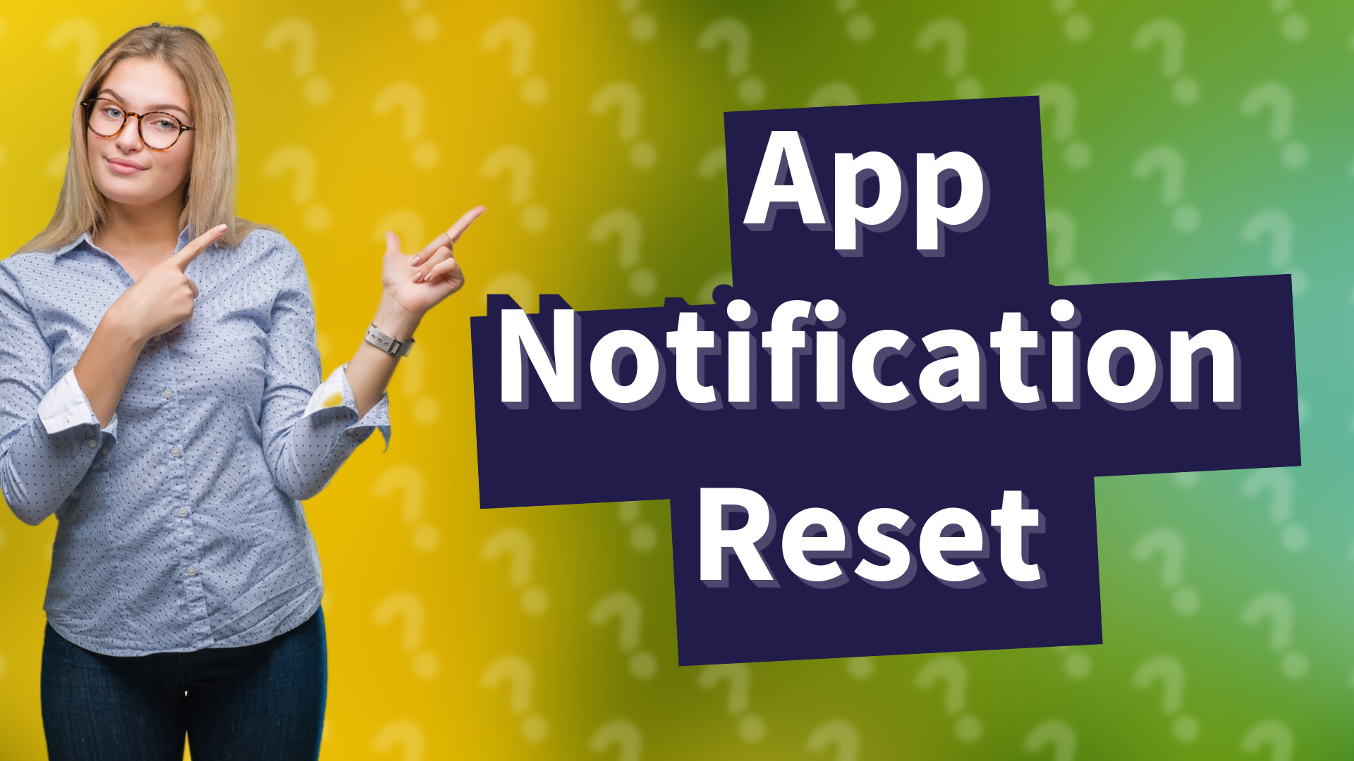 App Notification Reset