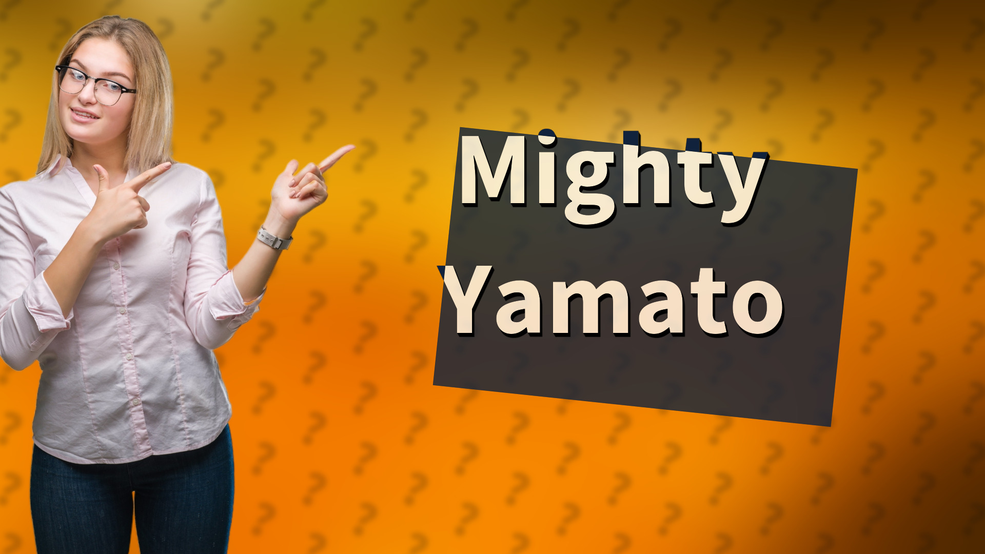Mighty Yamato
