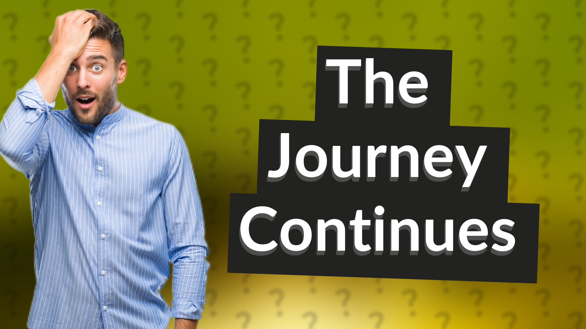 The Journey Continues