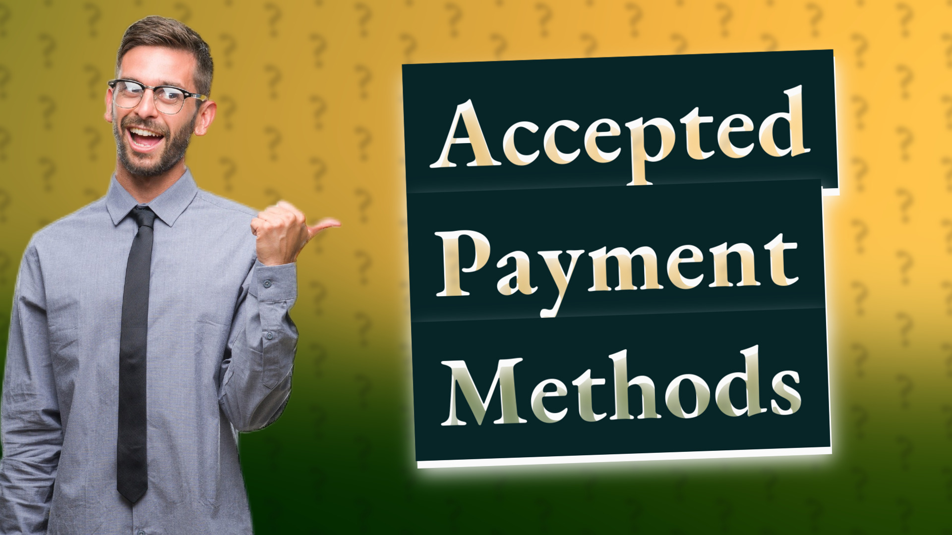 Accepted Payment Methods
