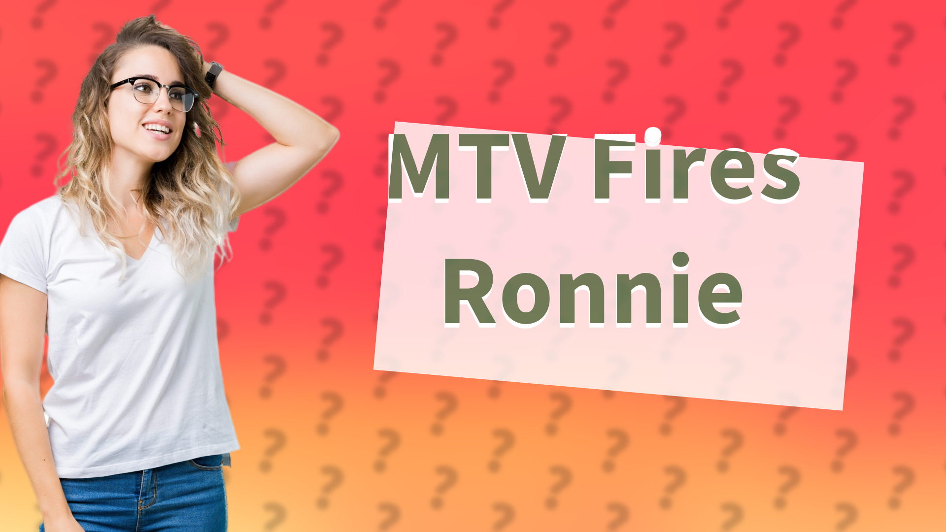 MTV Fires Ronnie