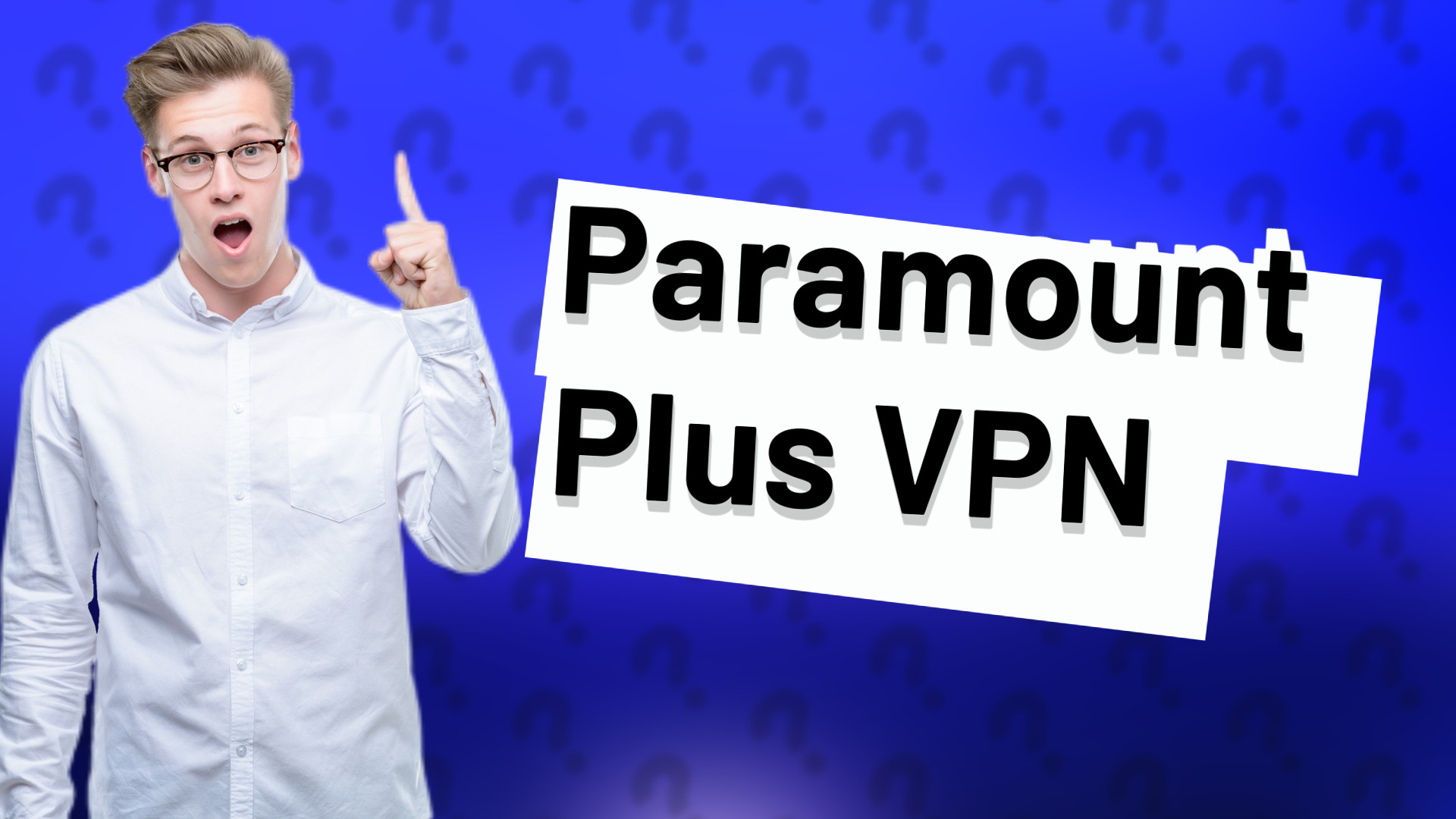 Paramount Plus VPN