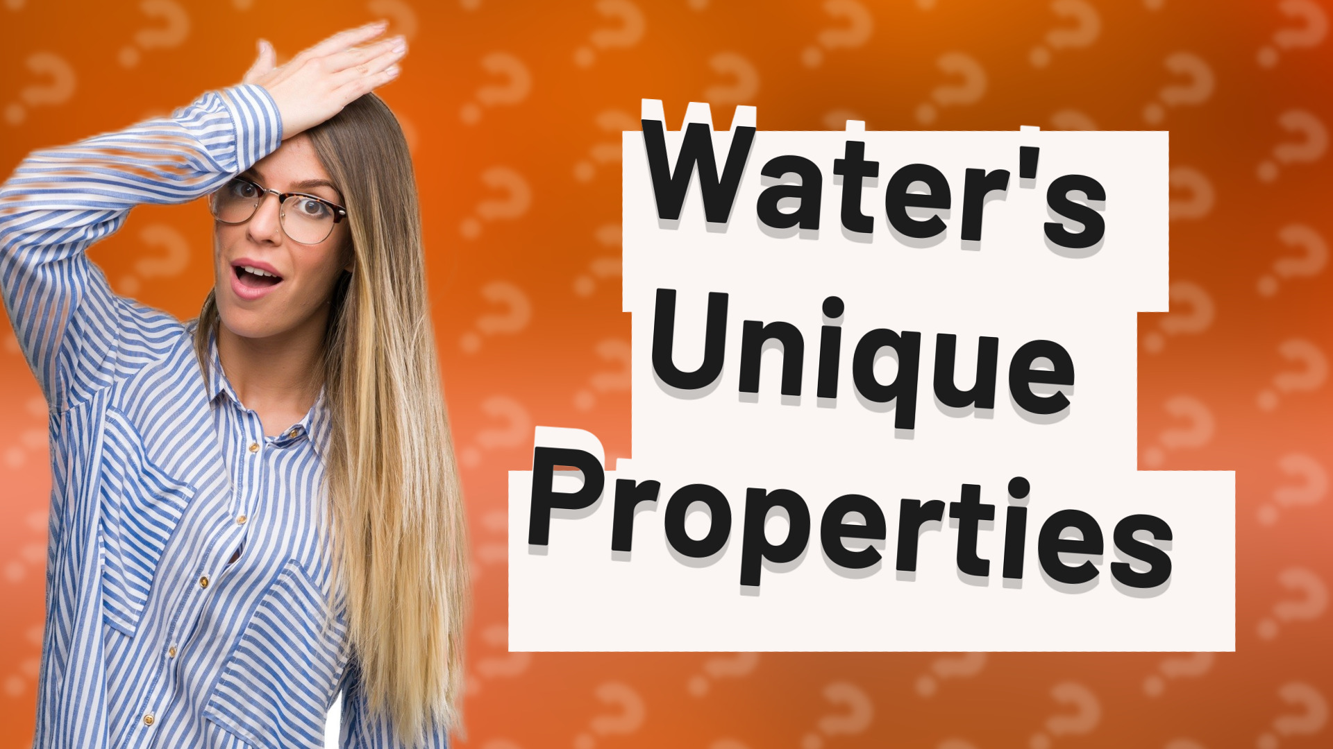 Water's Unique Properties