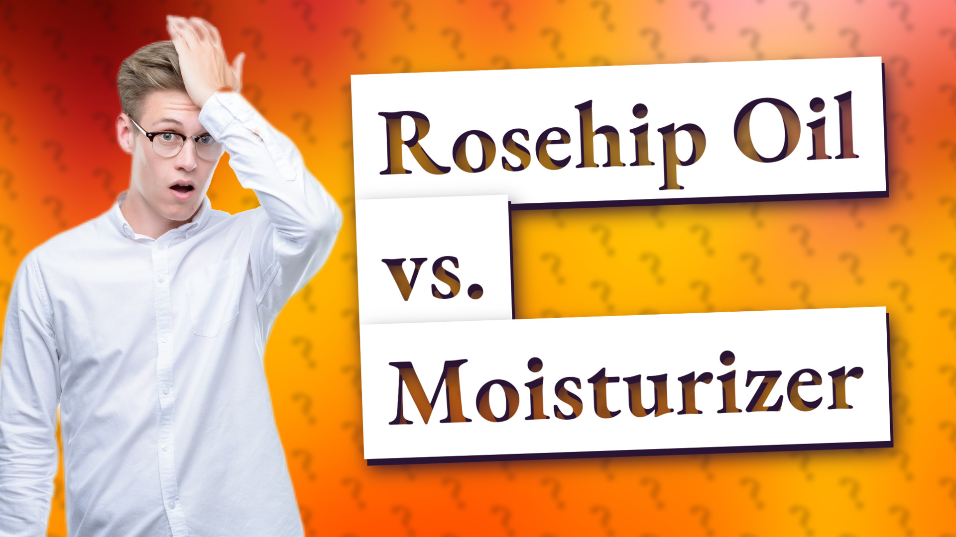 Rosehip Oil vs. Moisturizer