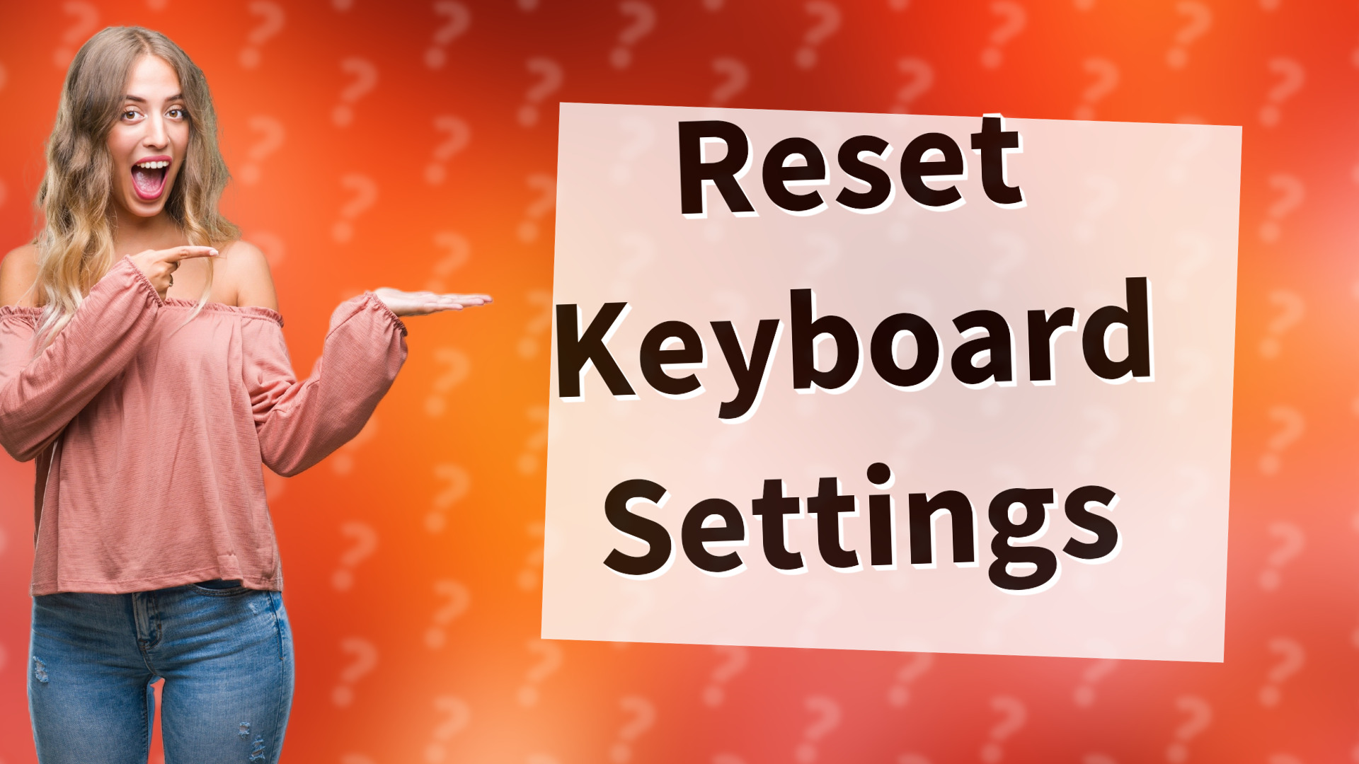 Reset Keyboard Settings