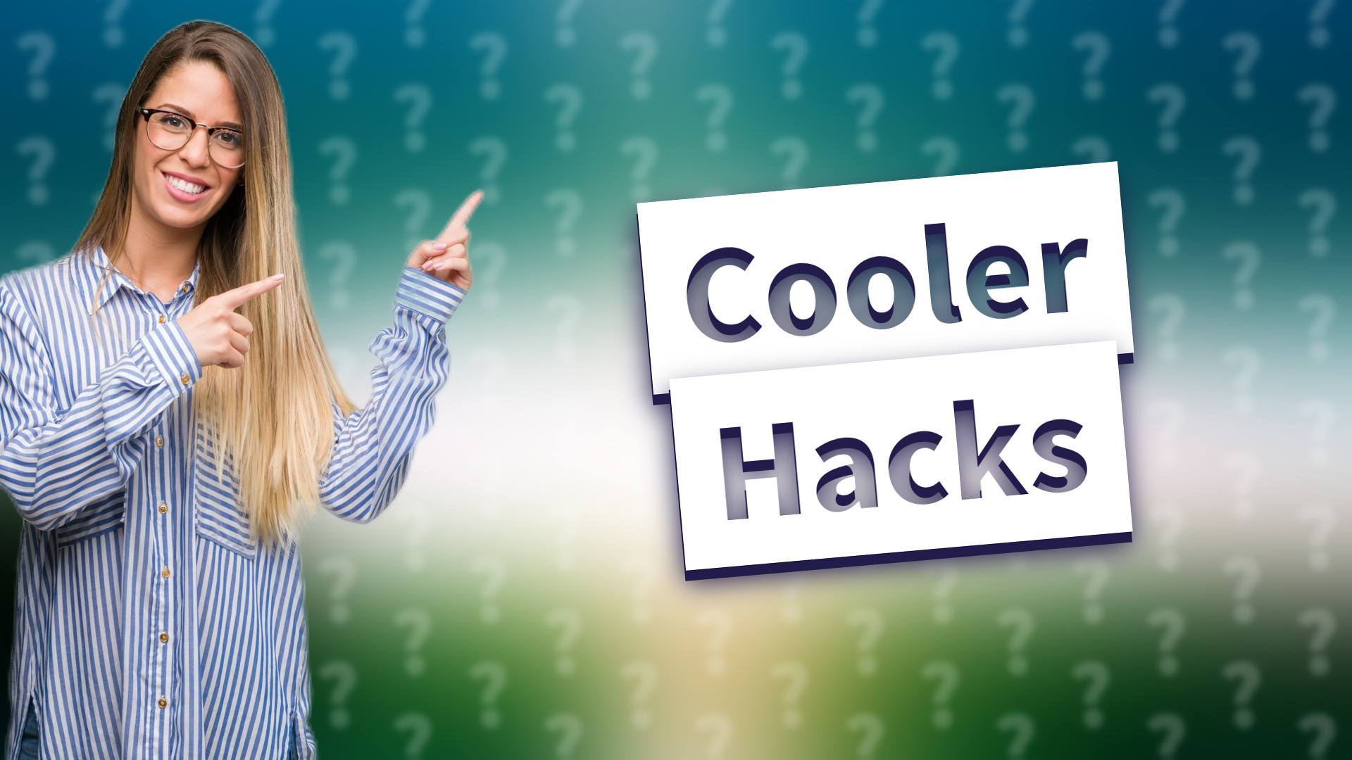 Cooler Hacks