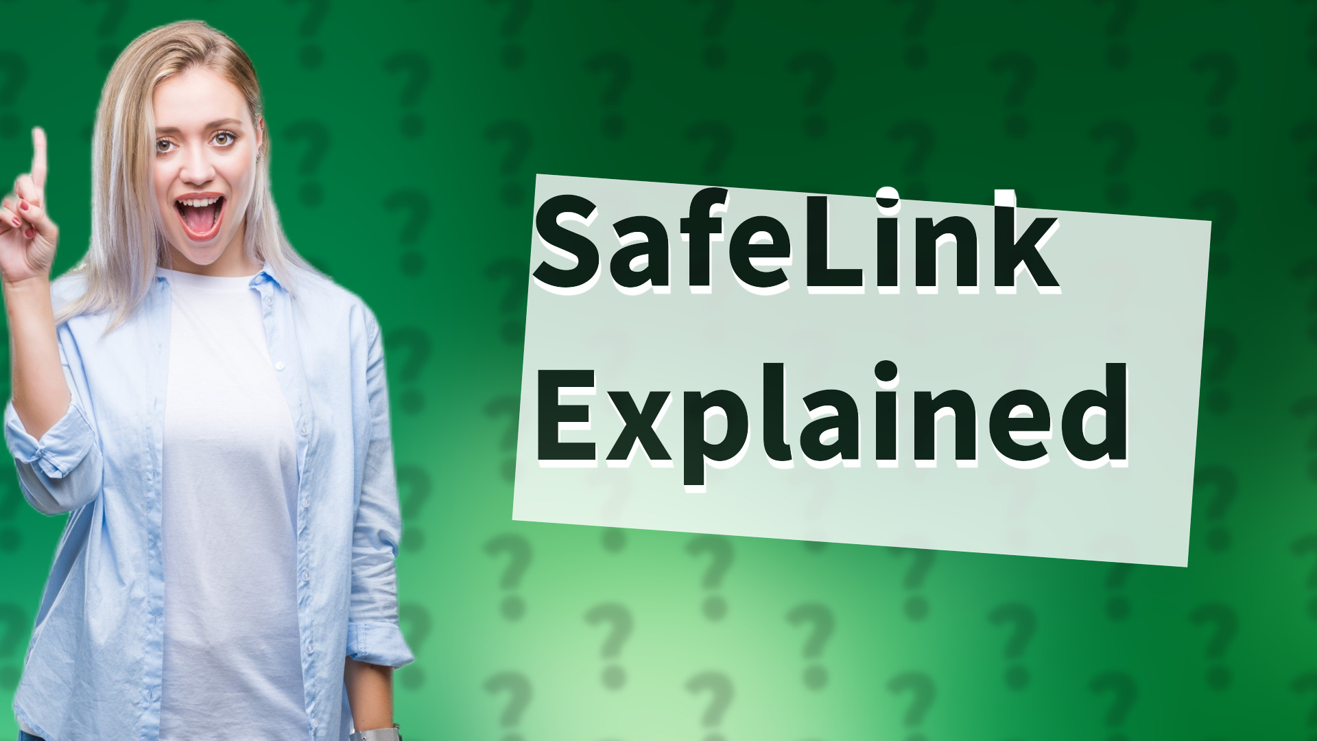 SafeLink Explained