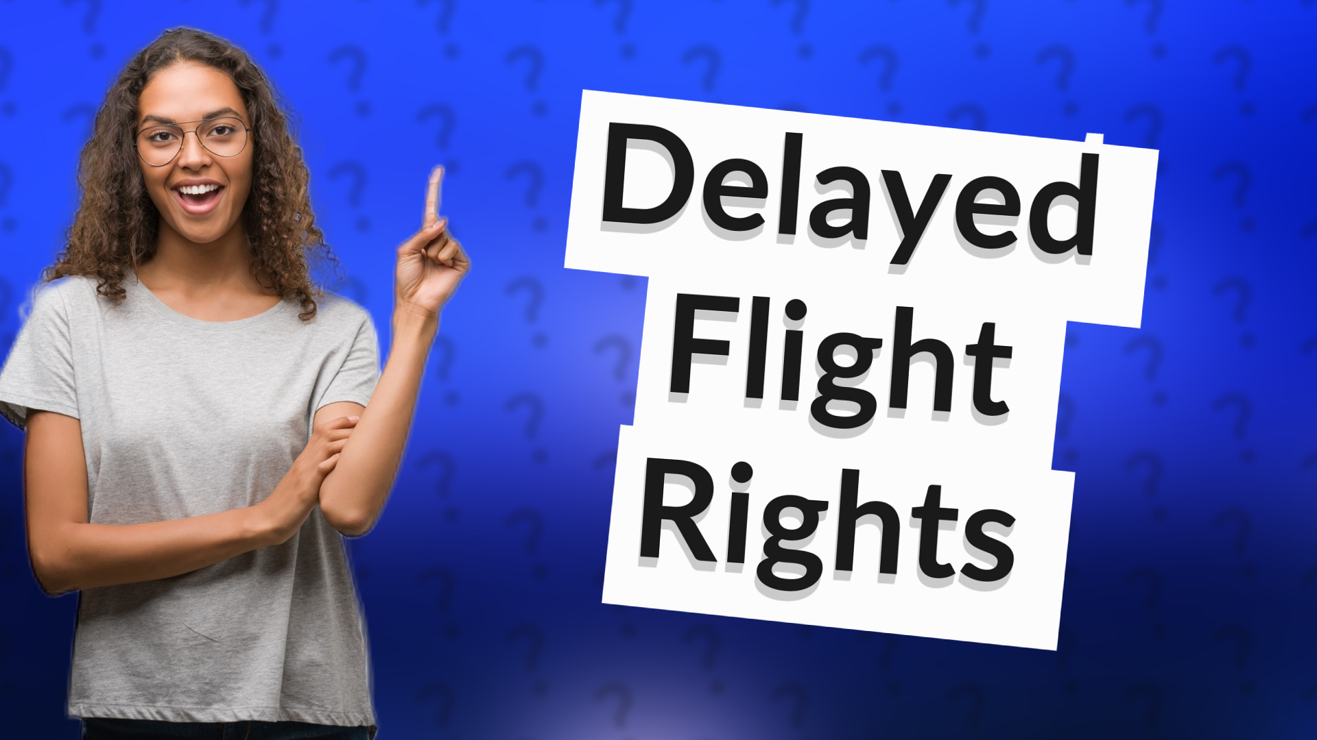 Delayed Flight Rights