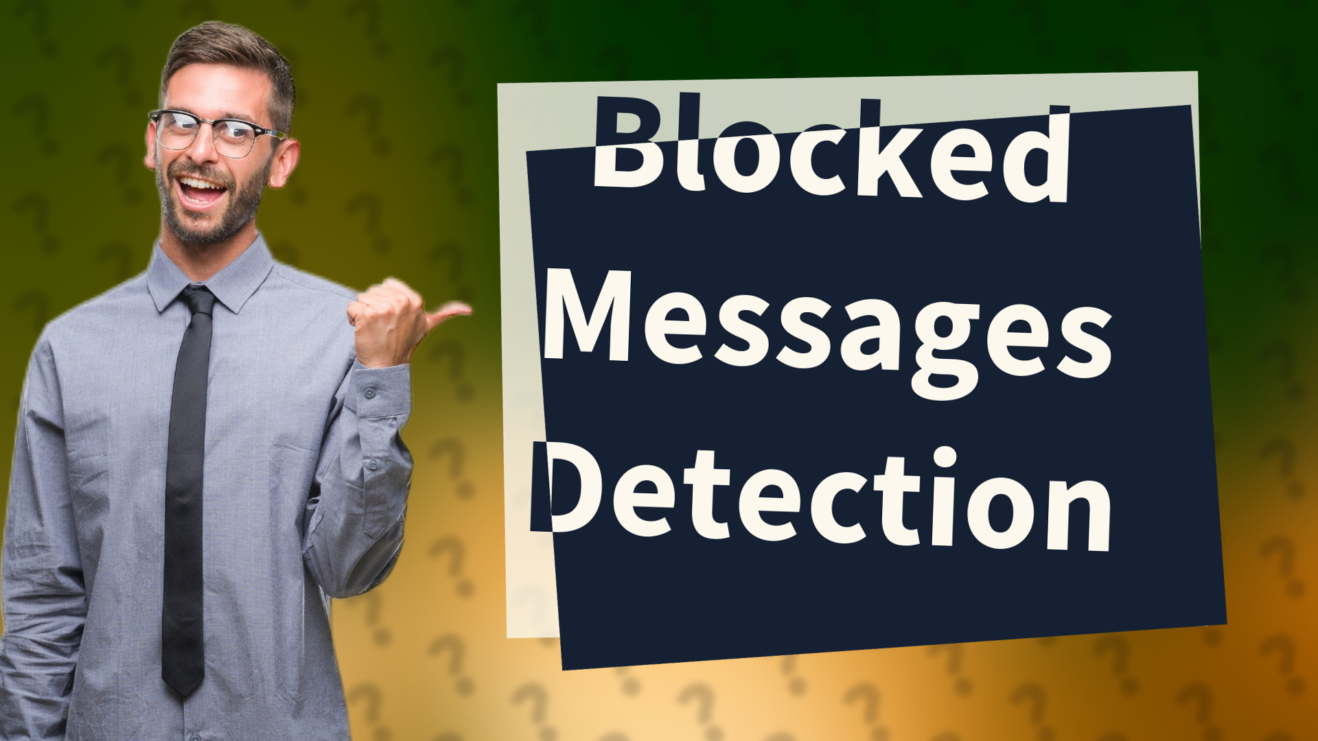 Blocked Messages Detection
