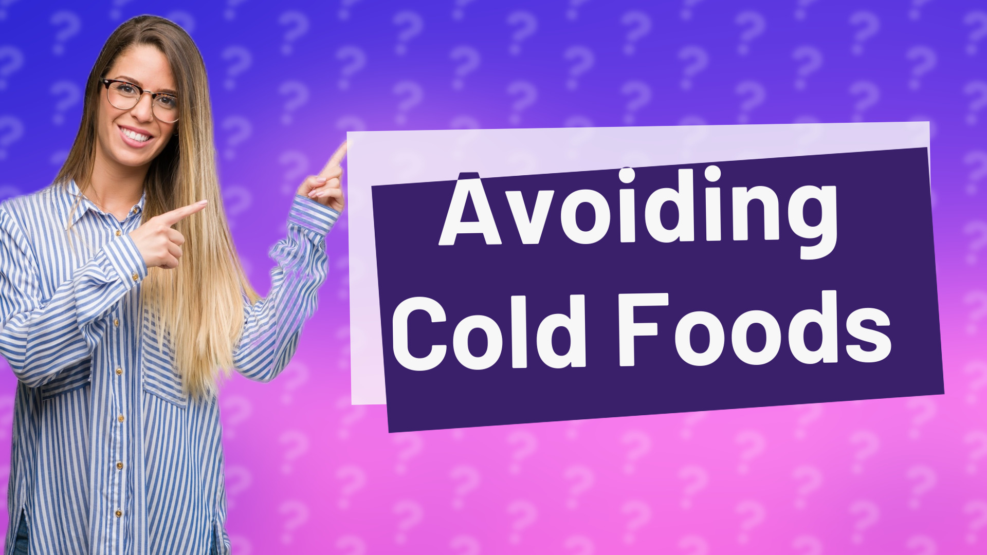 Avoiding Cold Foods