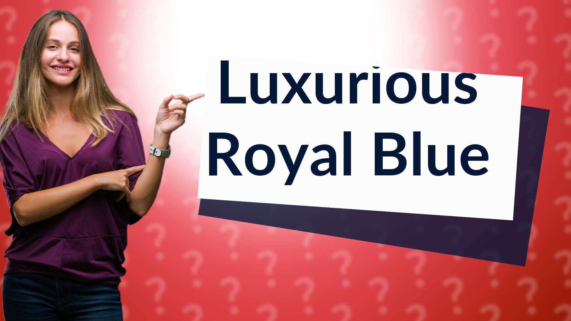 Luxurious Royal Blue