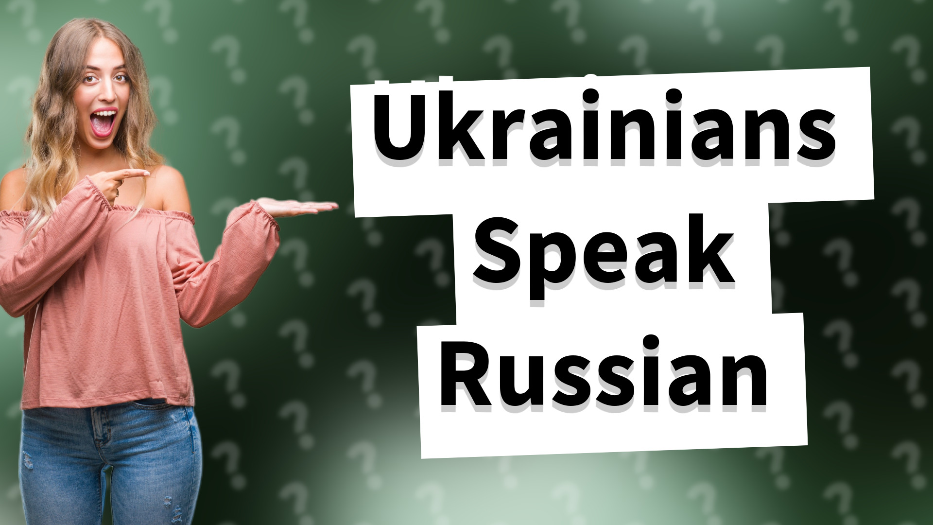 Ukrainians Speak Russian