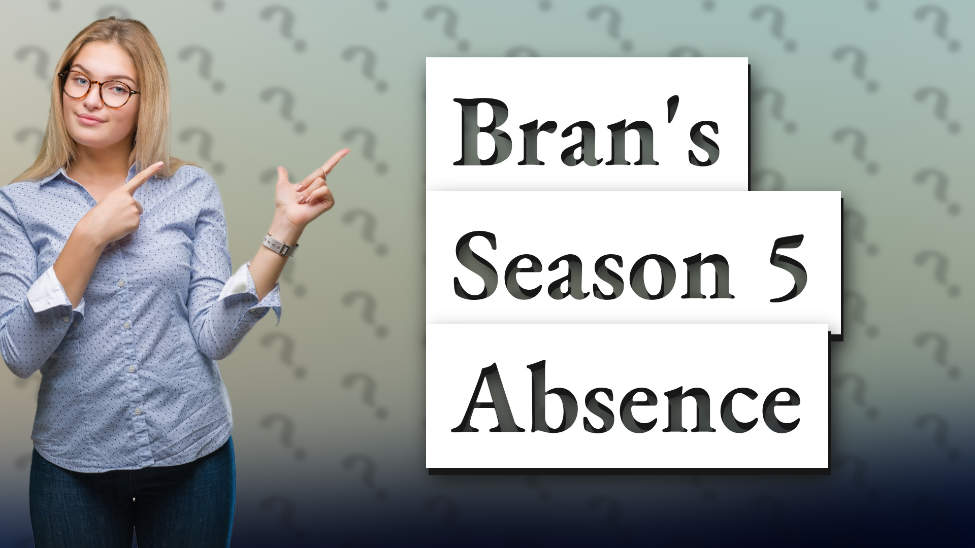 Bran's Season 5 Absence