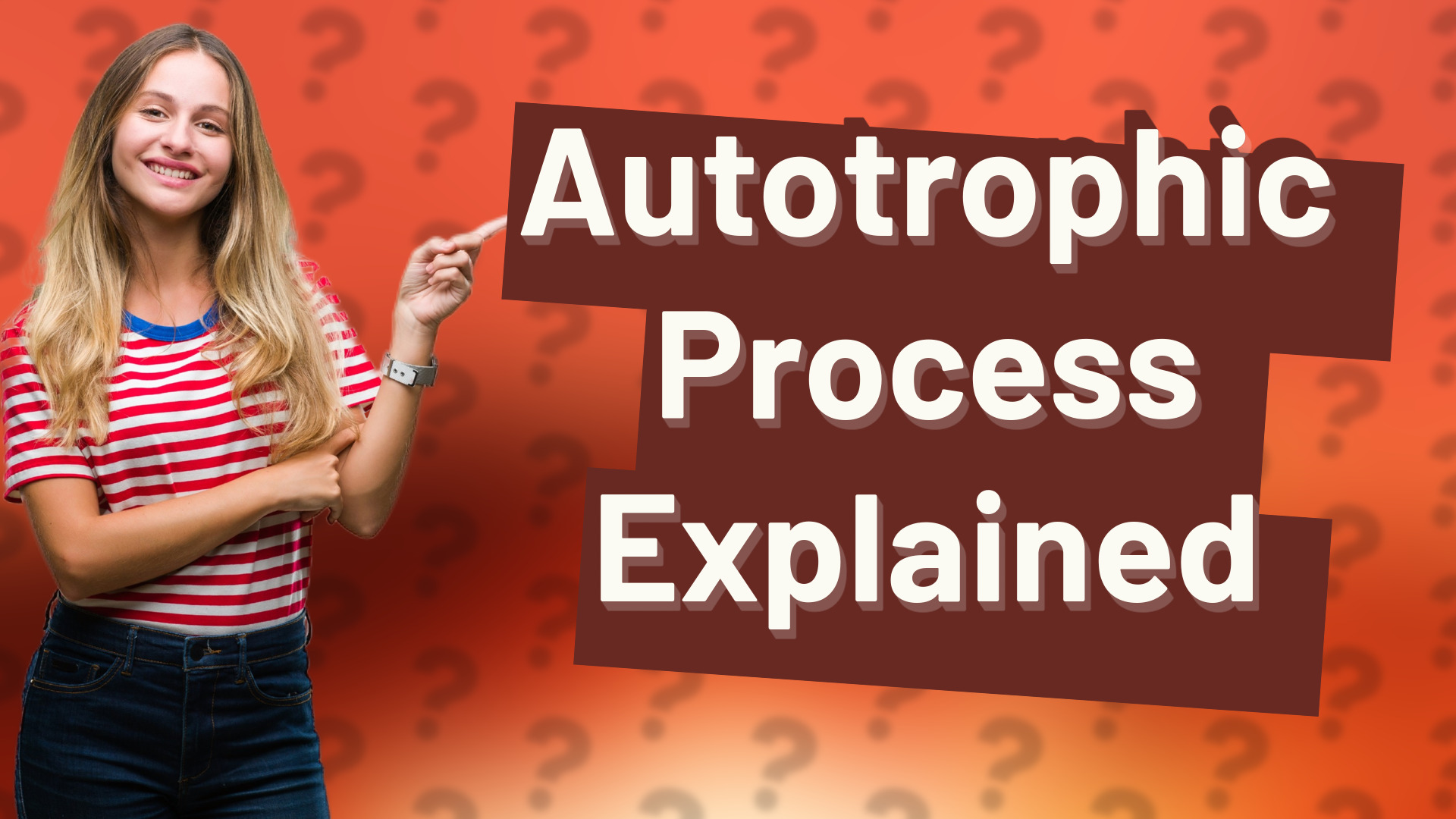Autotrophic Process Explained