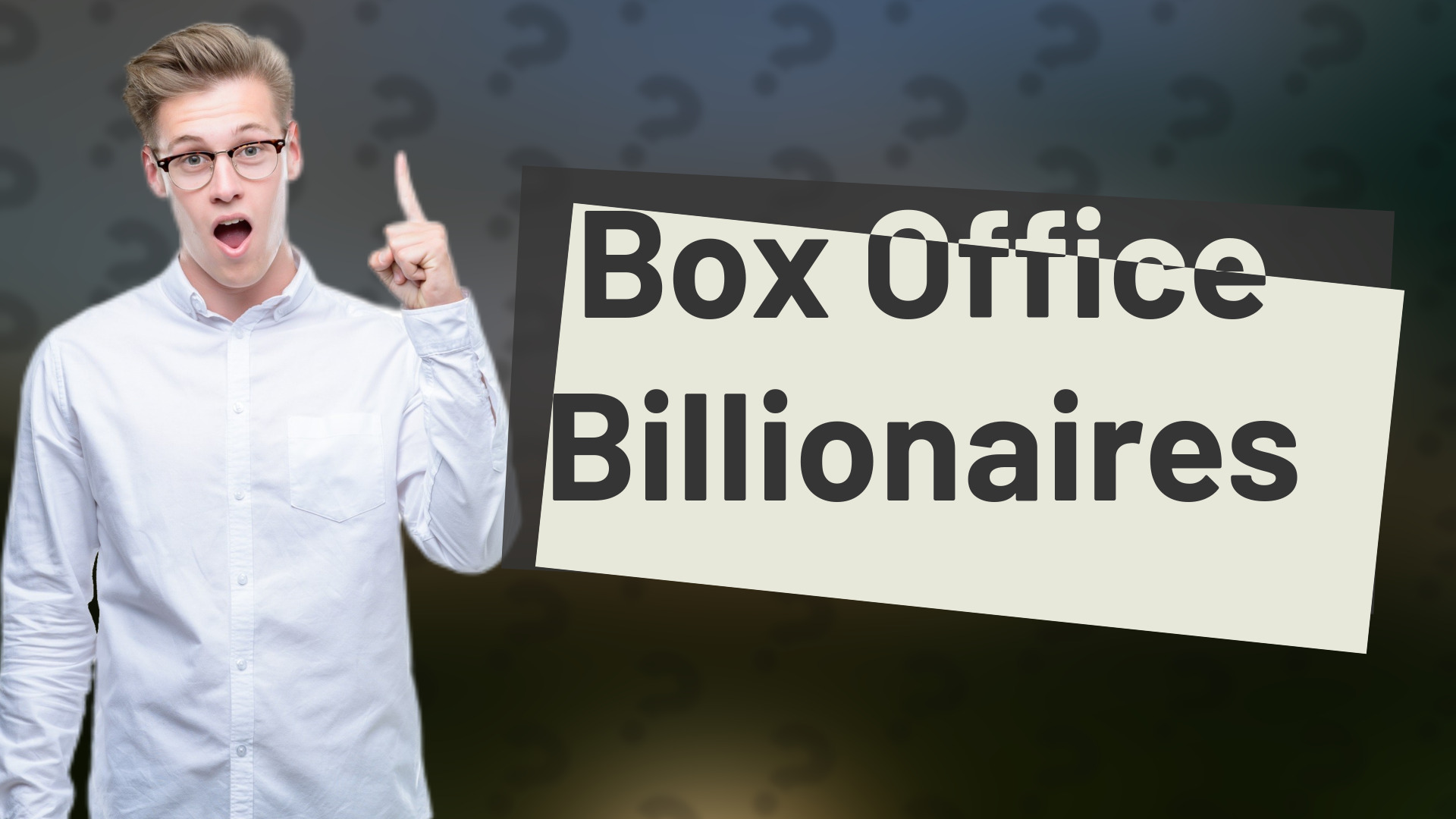 Box Office Billionaires