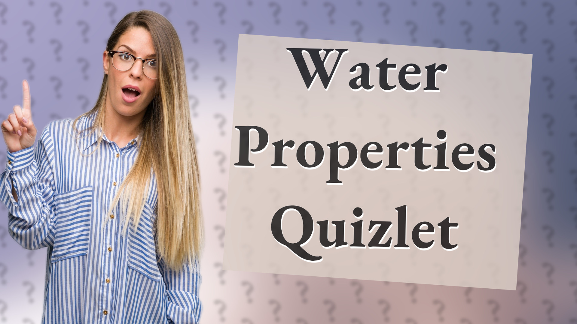 Water Properties Quizlet