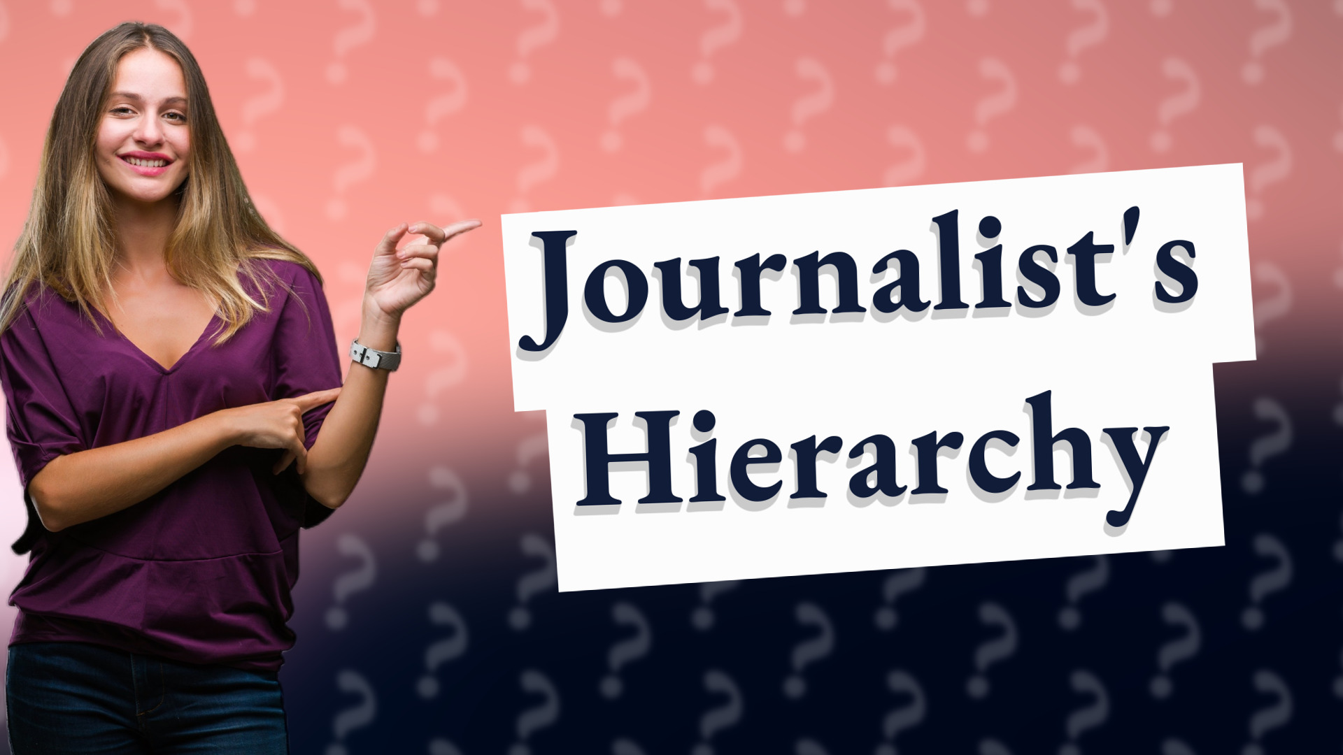 Journalist's Hierarchy