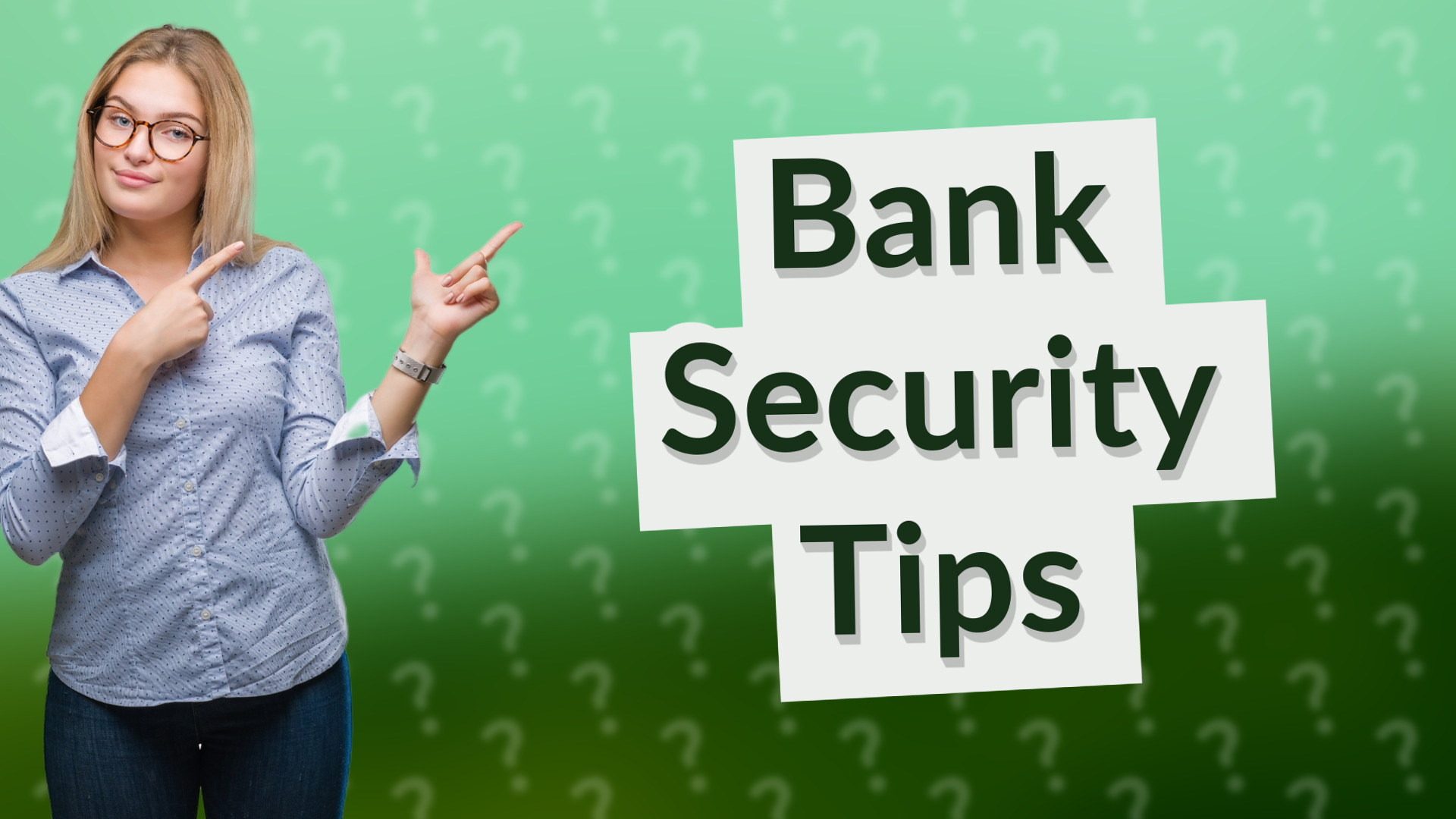 Bank Security Tips