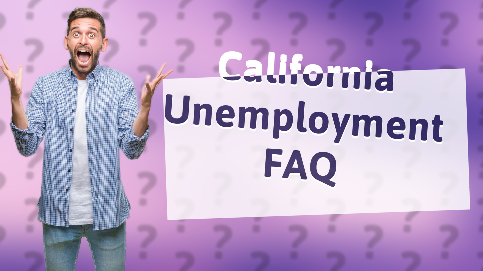 California Unemployment FAQ