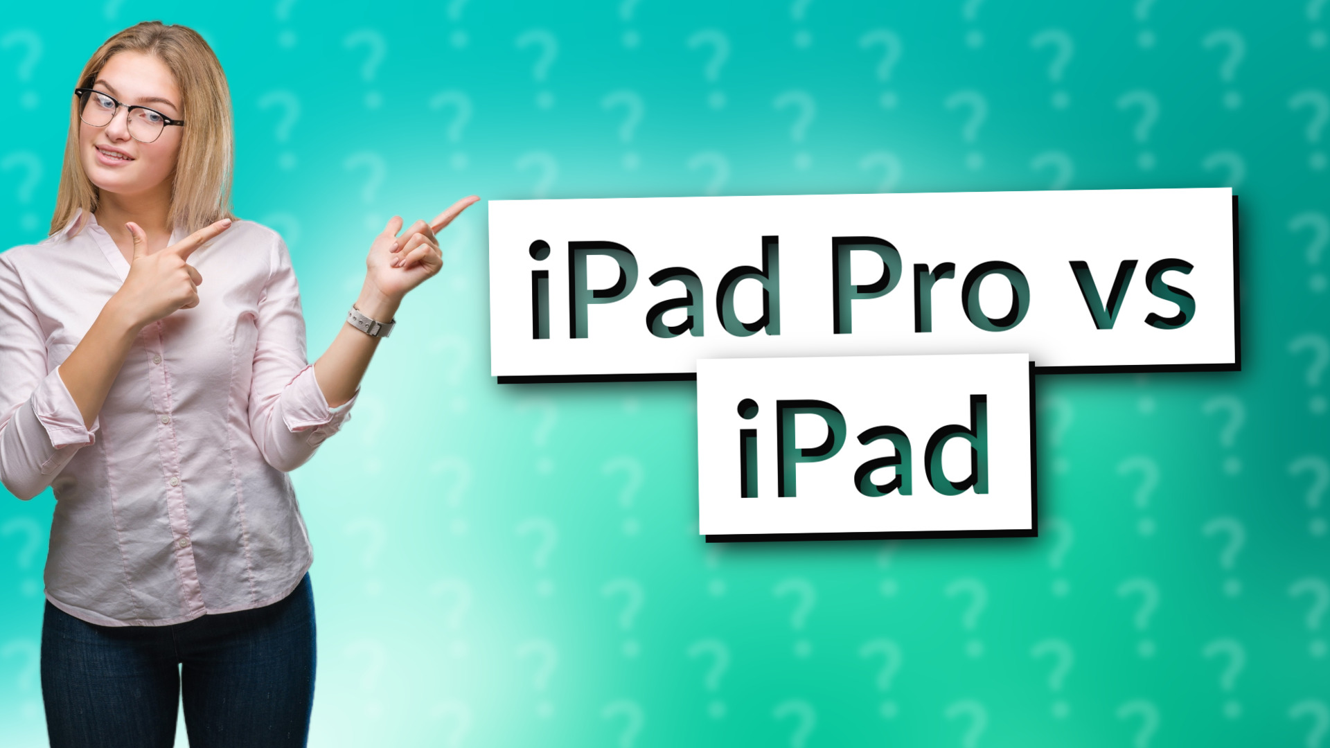 iPad Pro vs iPad