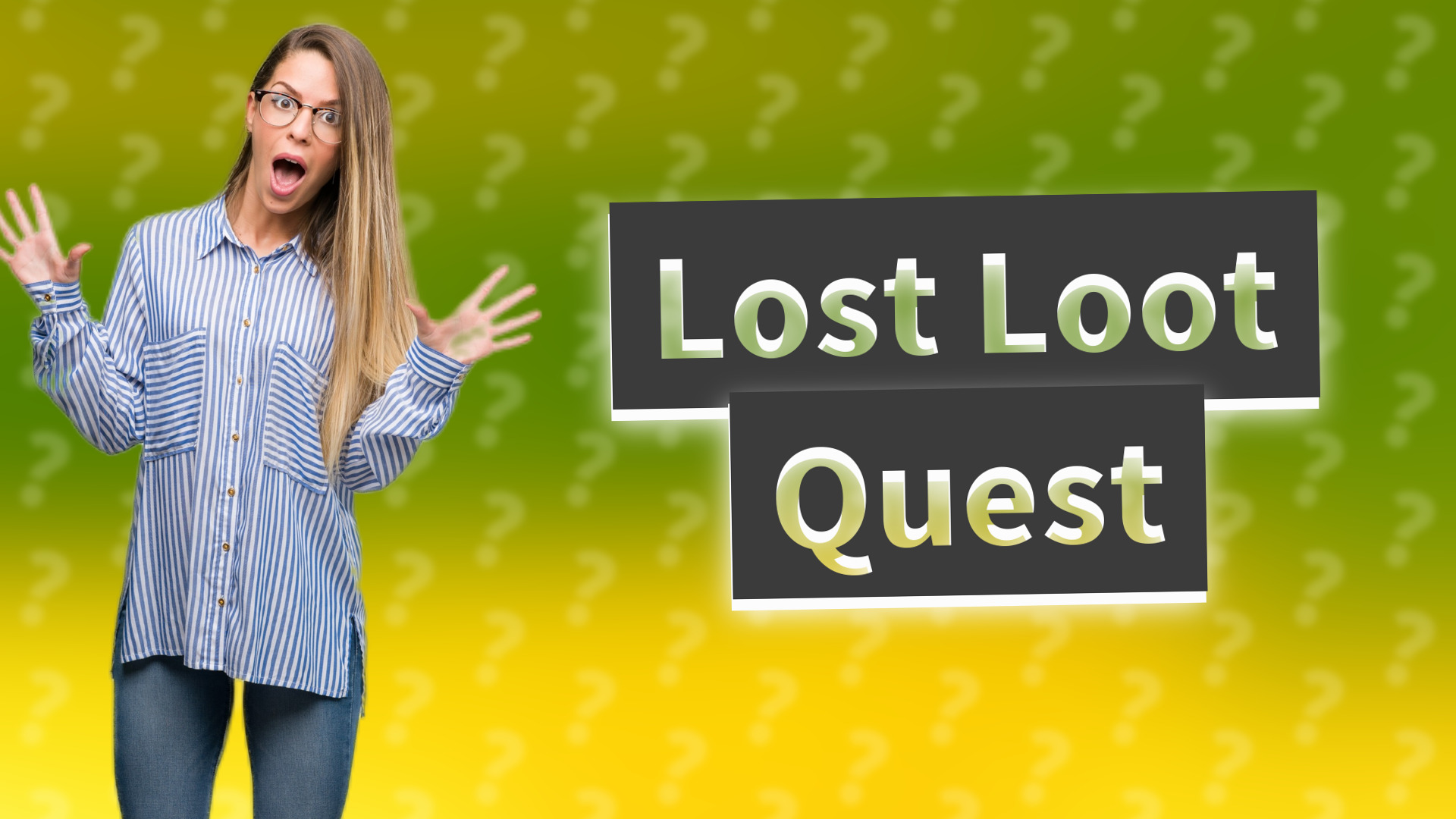Lost Loot Quest