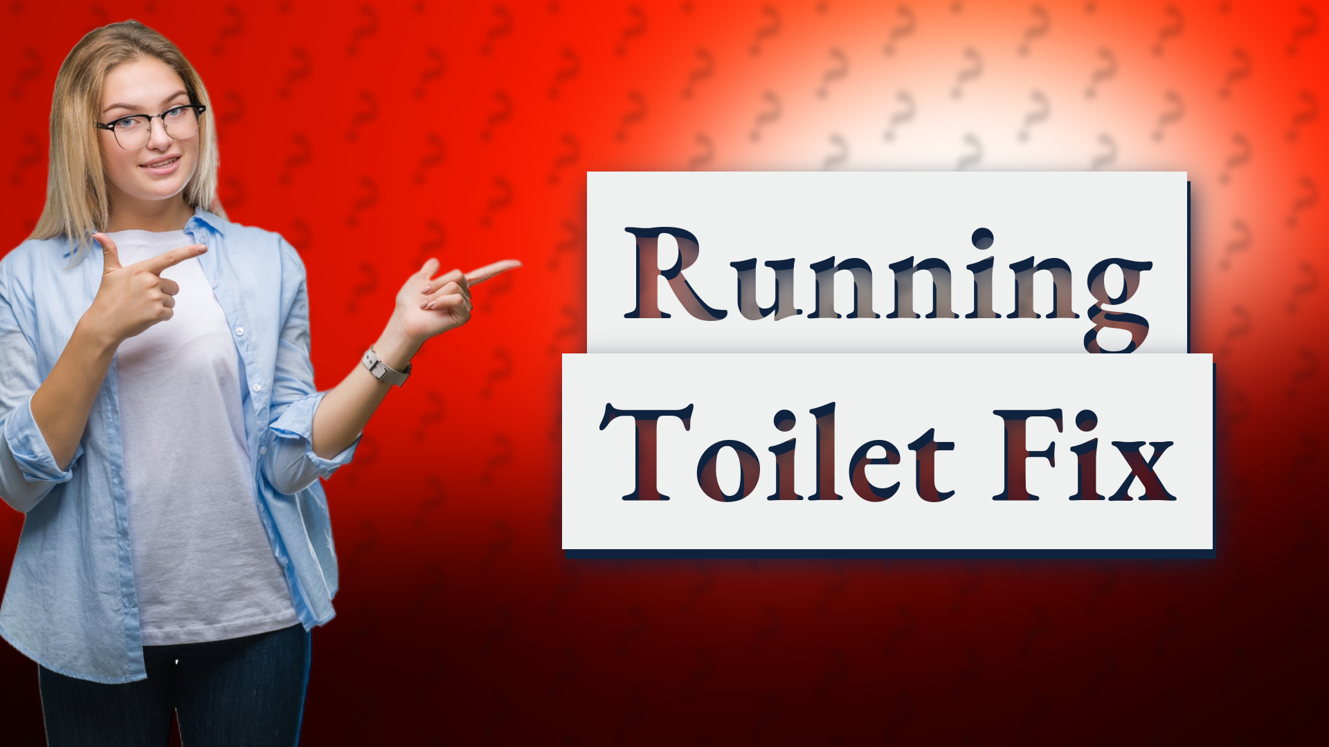 Running Toilet Fix