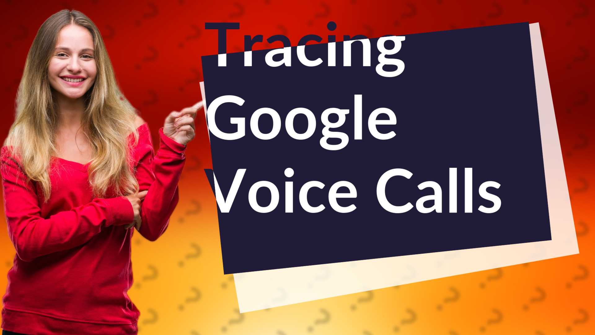 Tracing Google Voice Calls