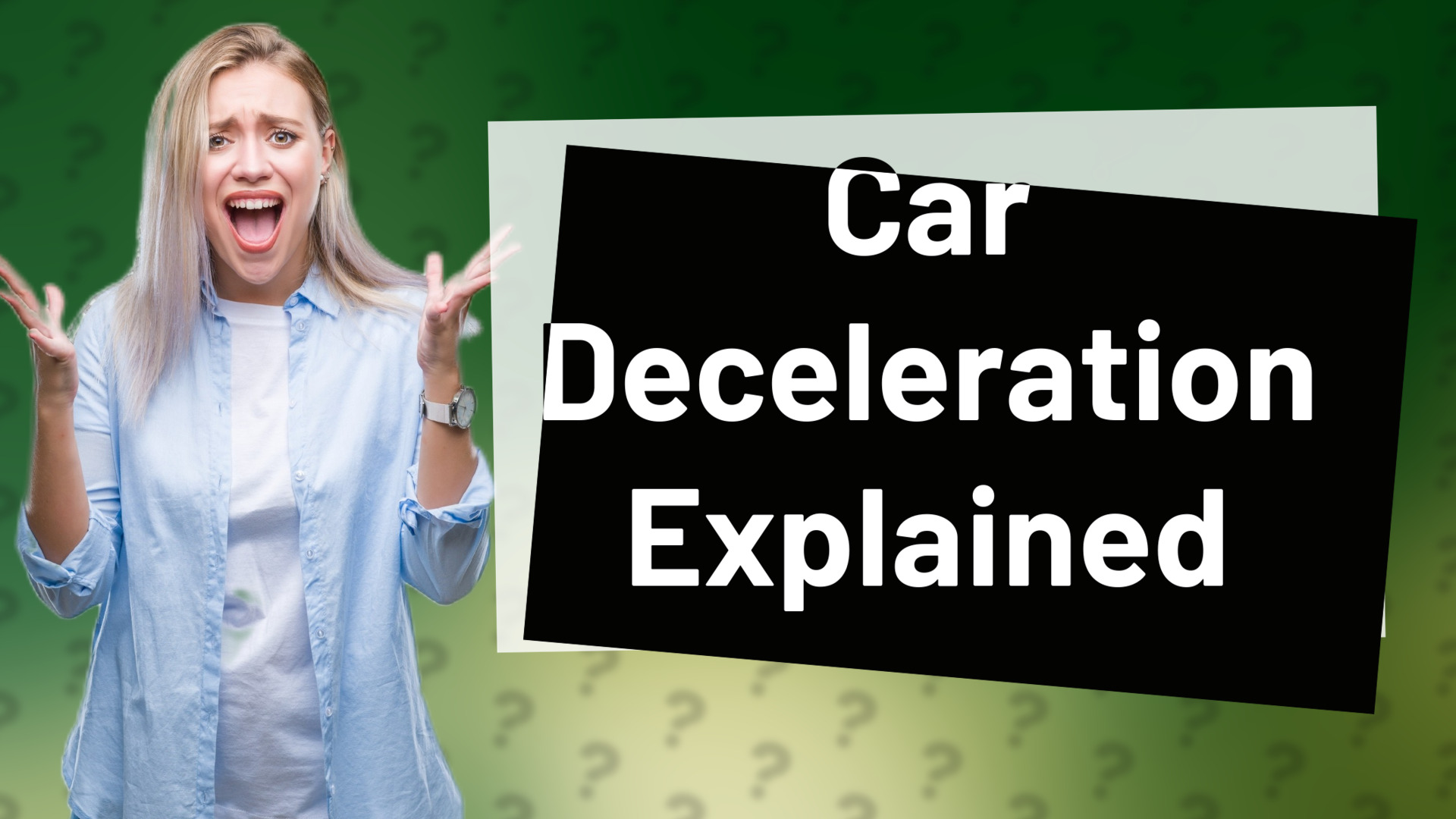 Car Deceleration Explained