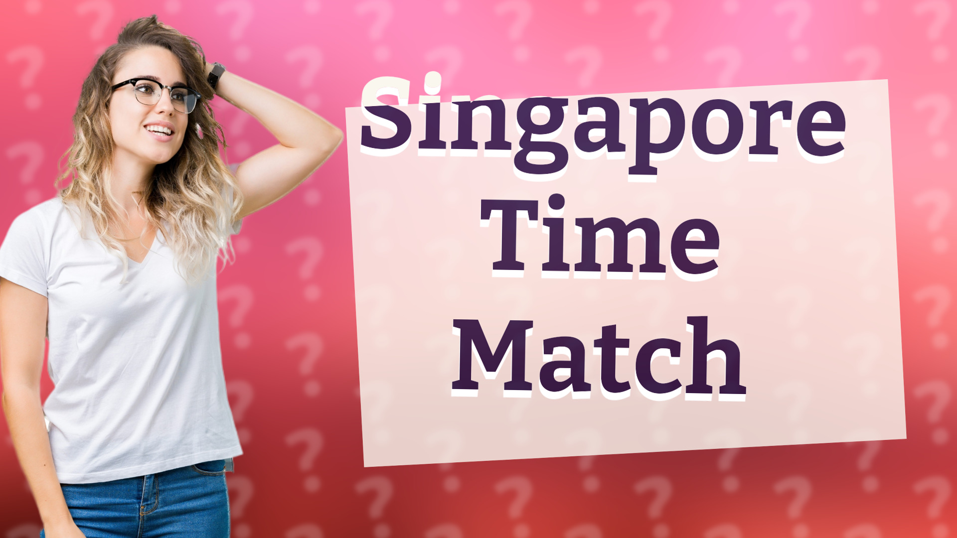 Singapore Time Match