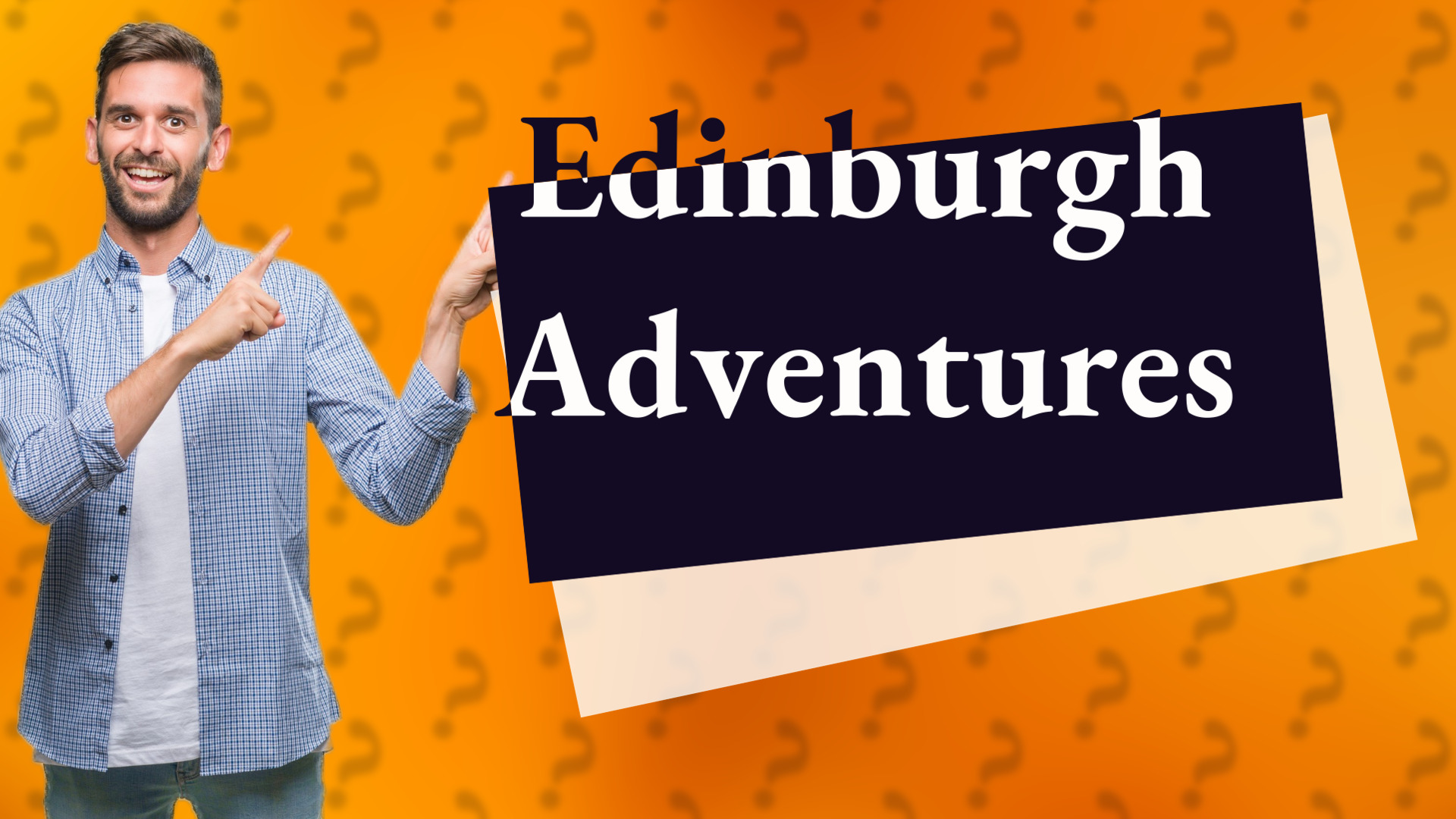 Edinburgh Adventures