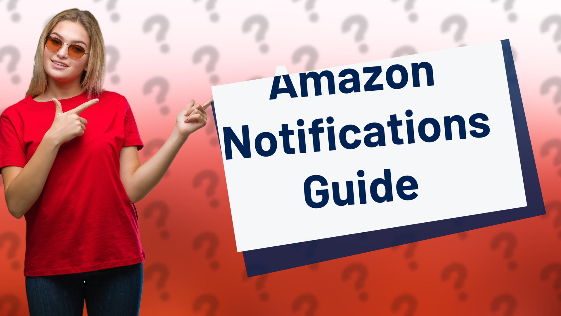 Amazon Notifications Guide