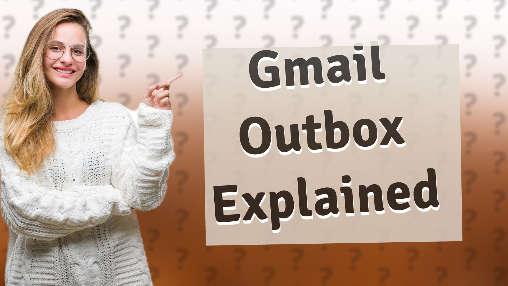 Gmail Outbox Explained