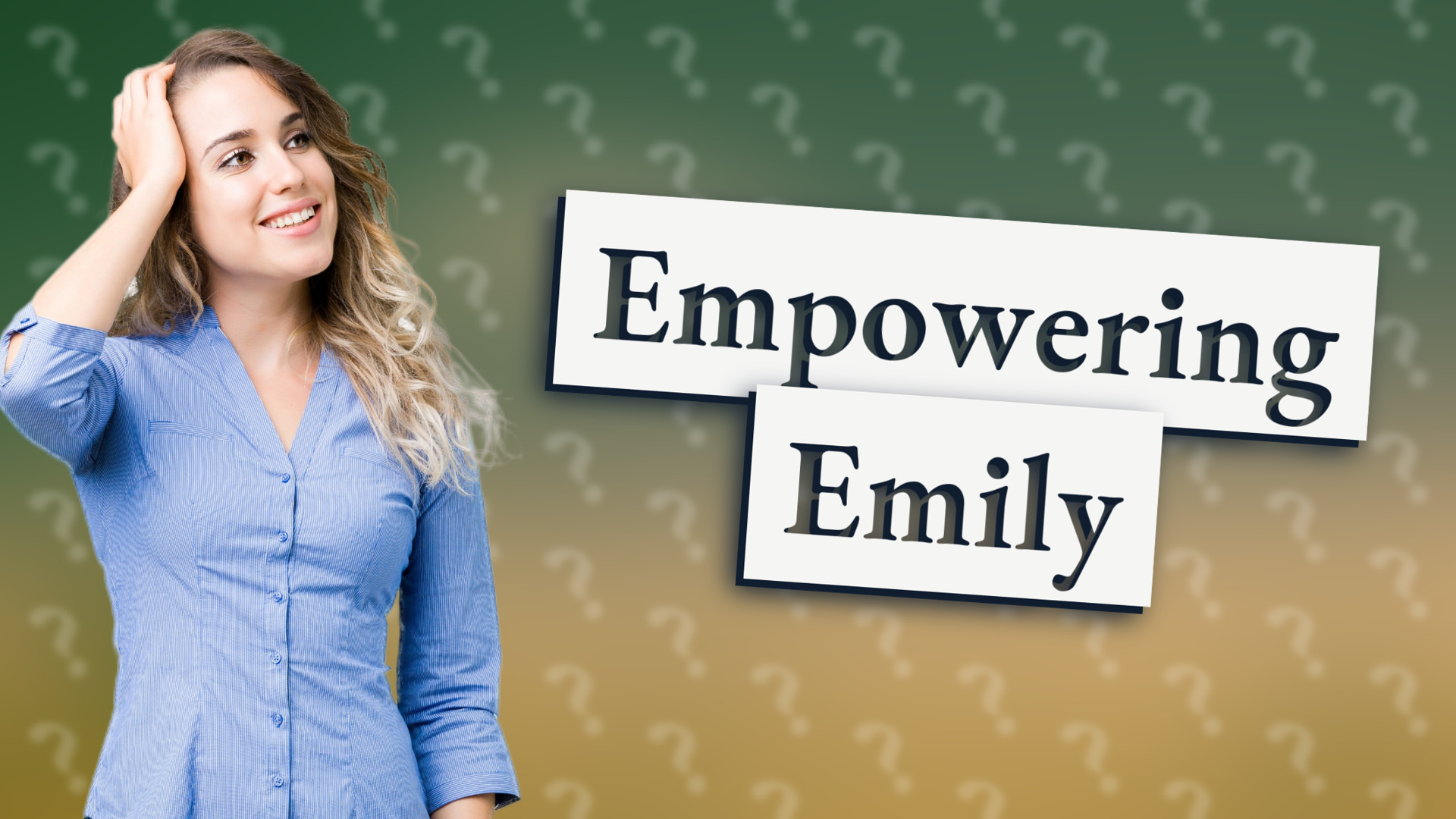 Empowering Emily