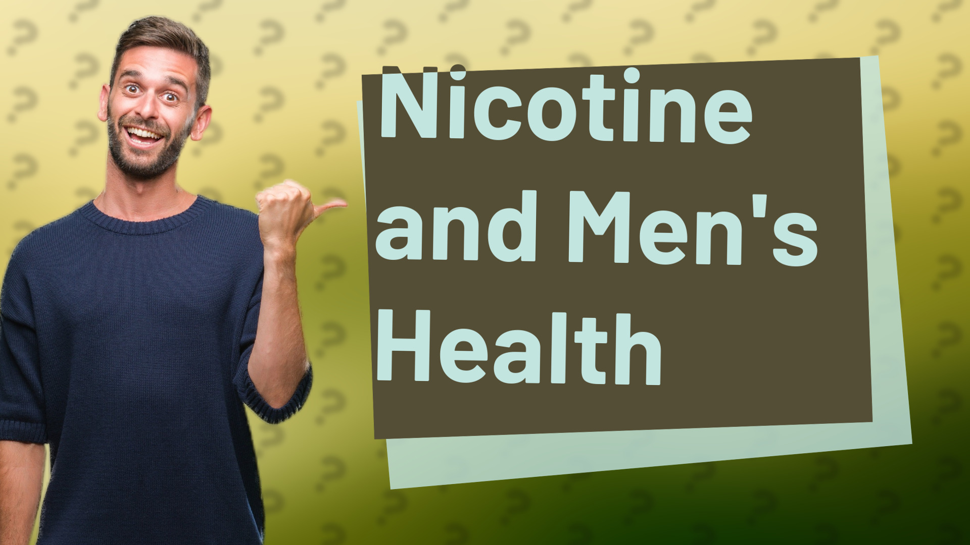 Nicotine and Men's Health
