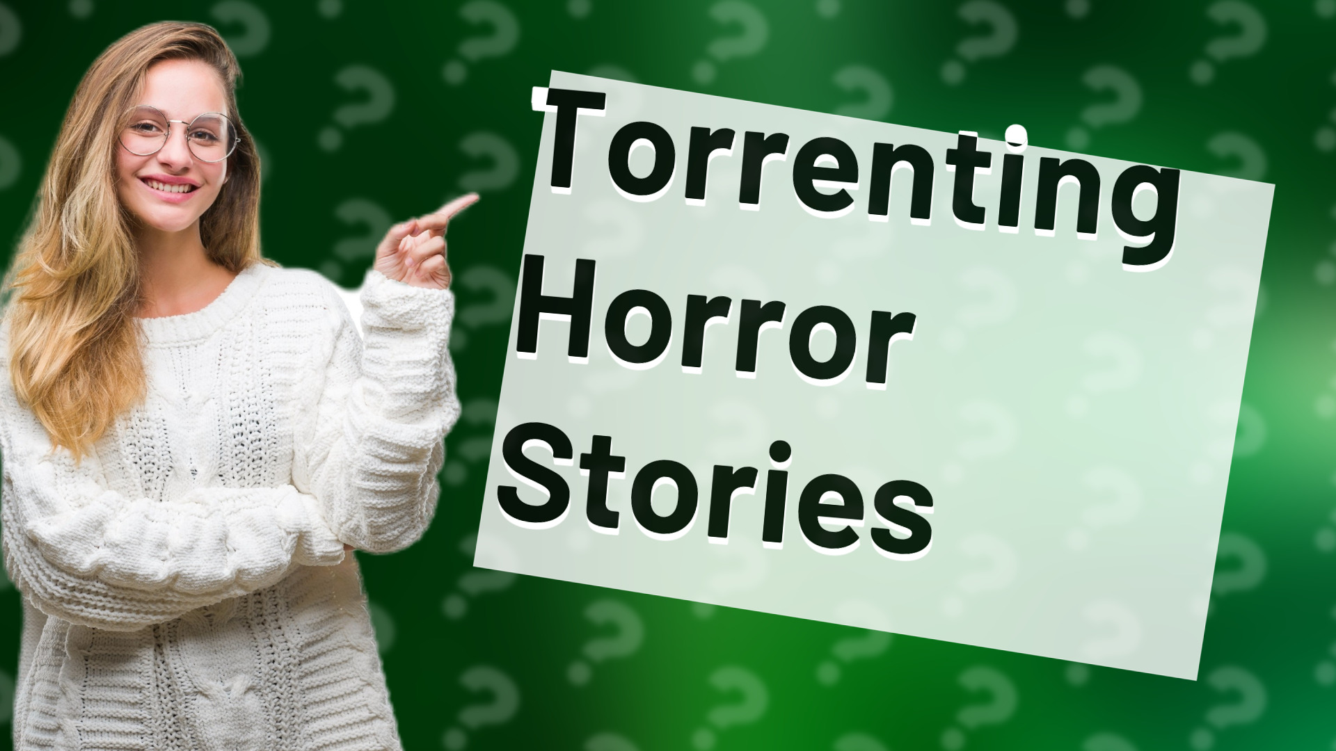 Torrenting Horror Stories